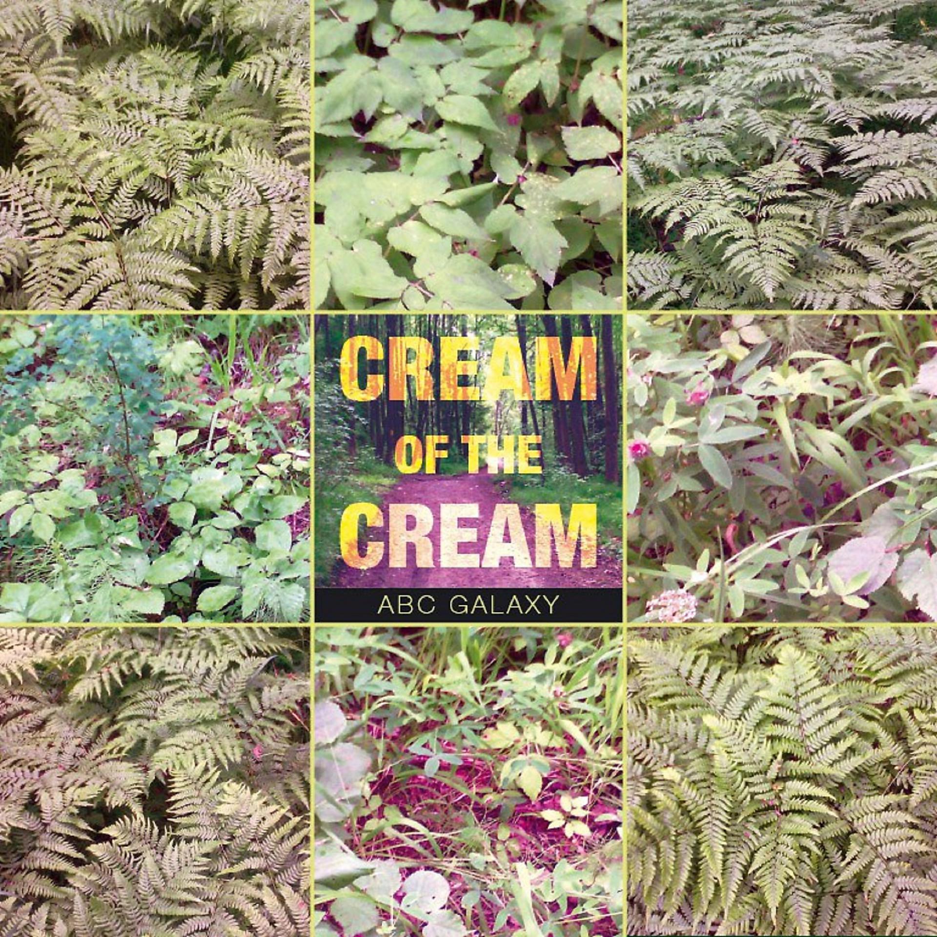 Постер альбома Cream of the Cream