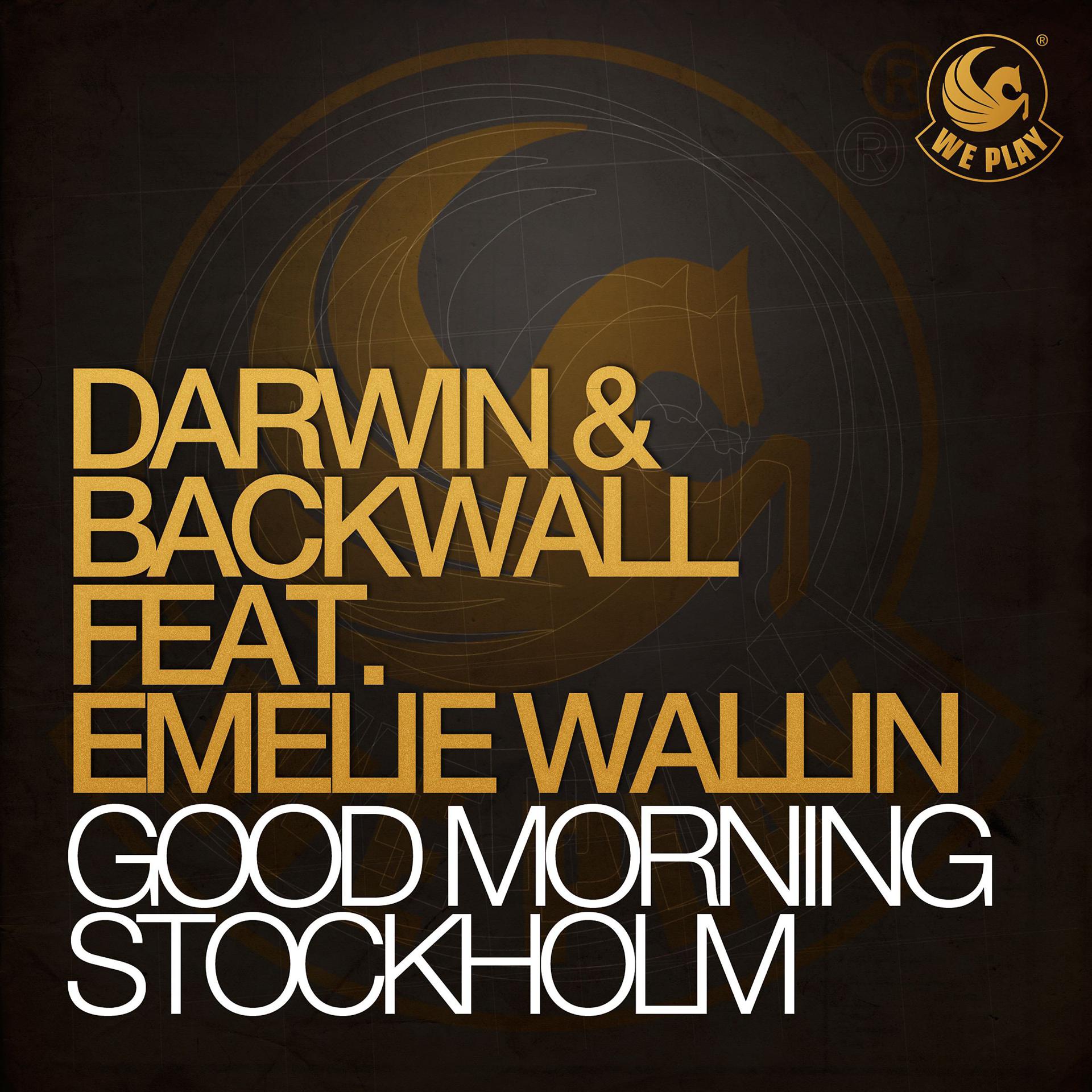 Постер альбома Good Morning Stockholm (feat. Emelie Wallin)