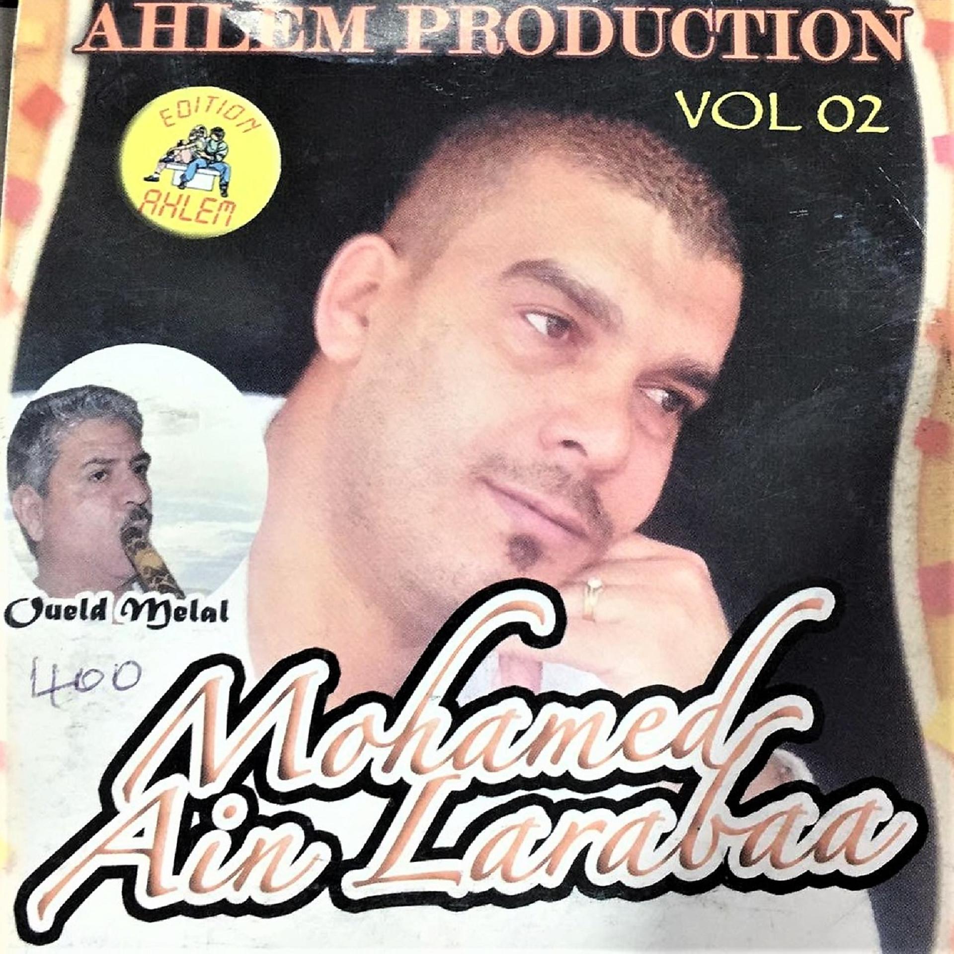 Постер альбома Mohamed Ain Larabaa & Oueld Melal