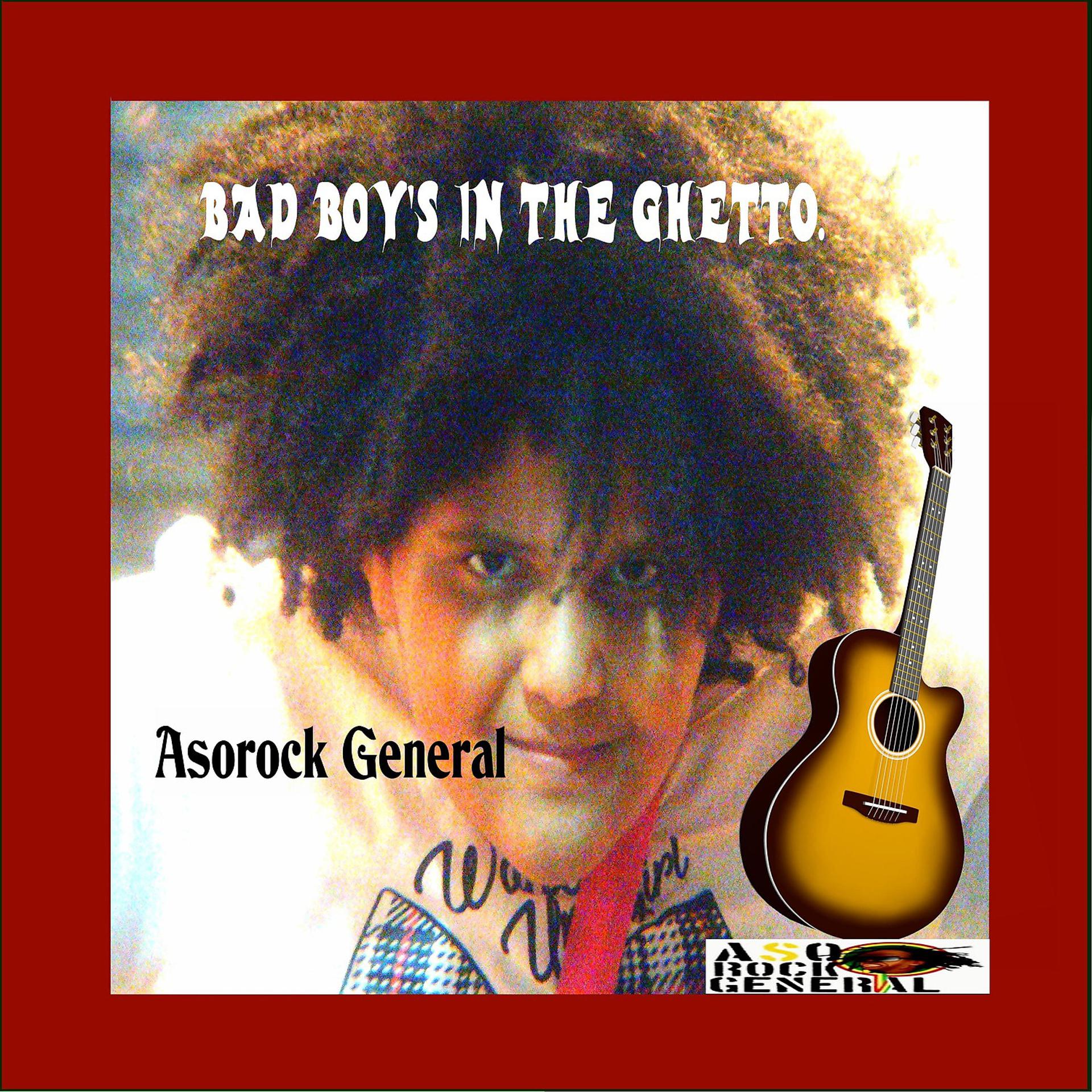 Постер альбома Bad Boys in the Ghetto.