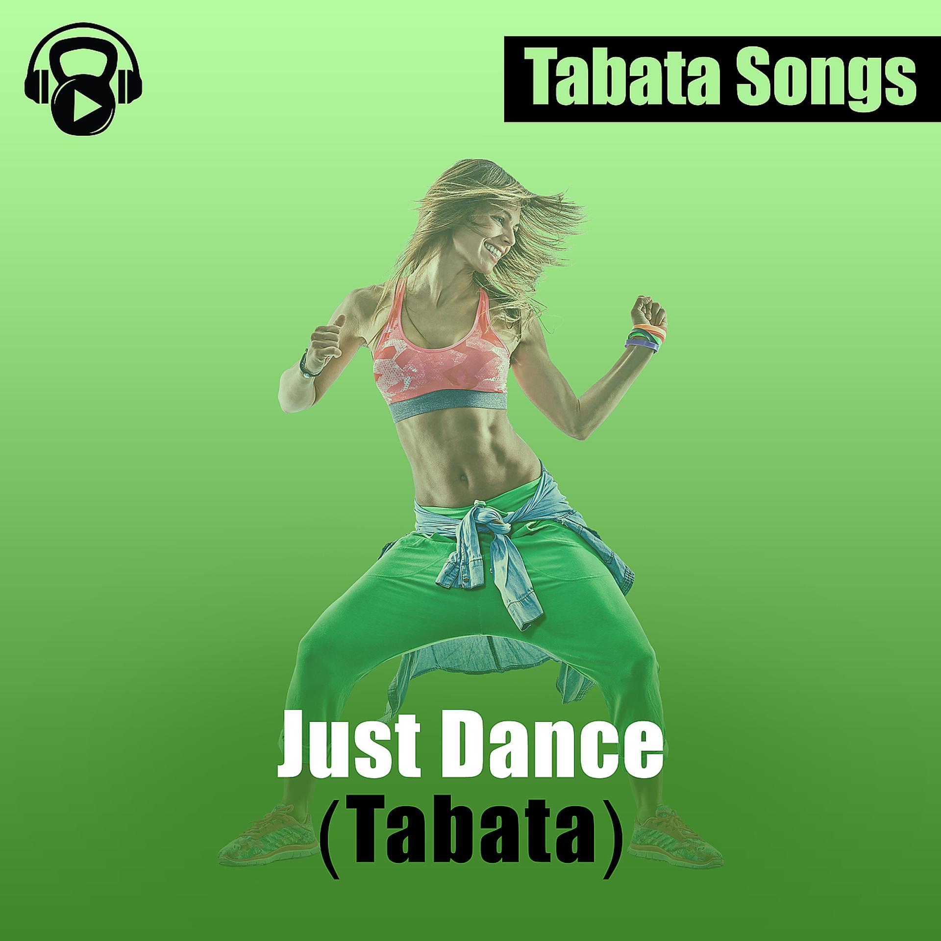 Постер альбома Just Dance (Tabata)