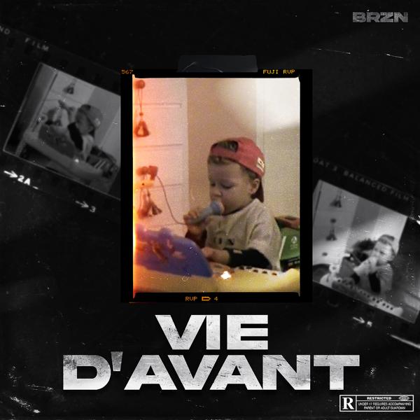 Альбом Vie d'avant исполнителя Brzn