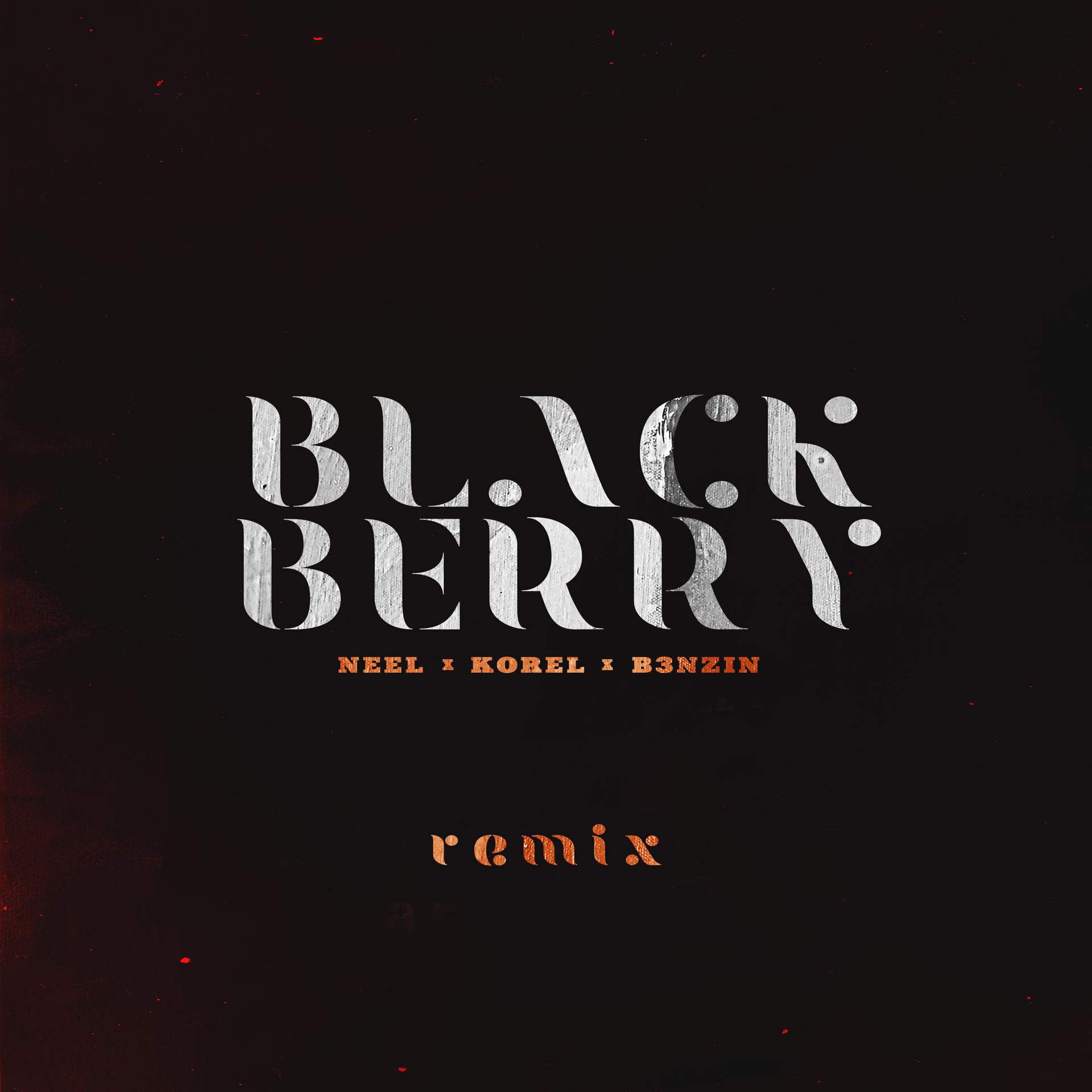 Постер альбома BLACKBERRY (Remix)