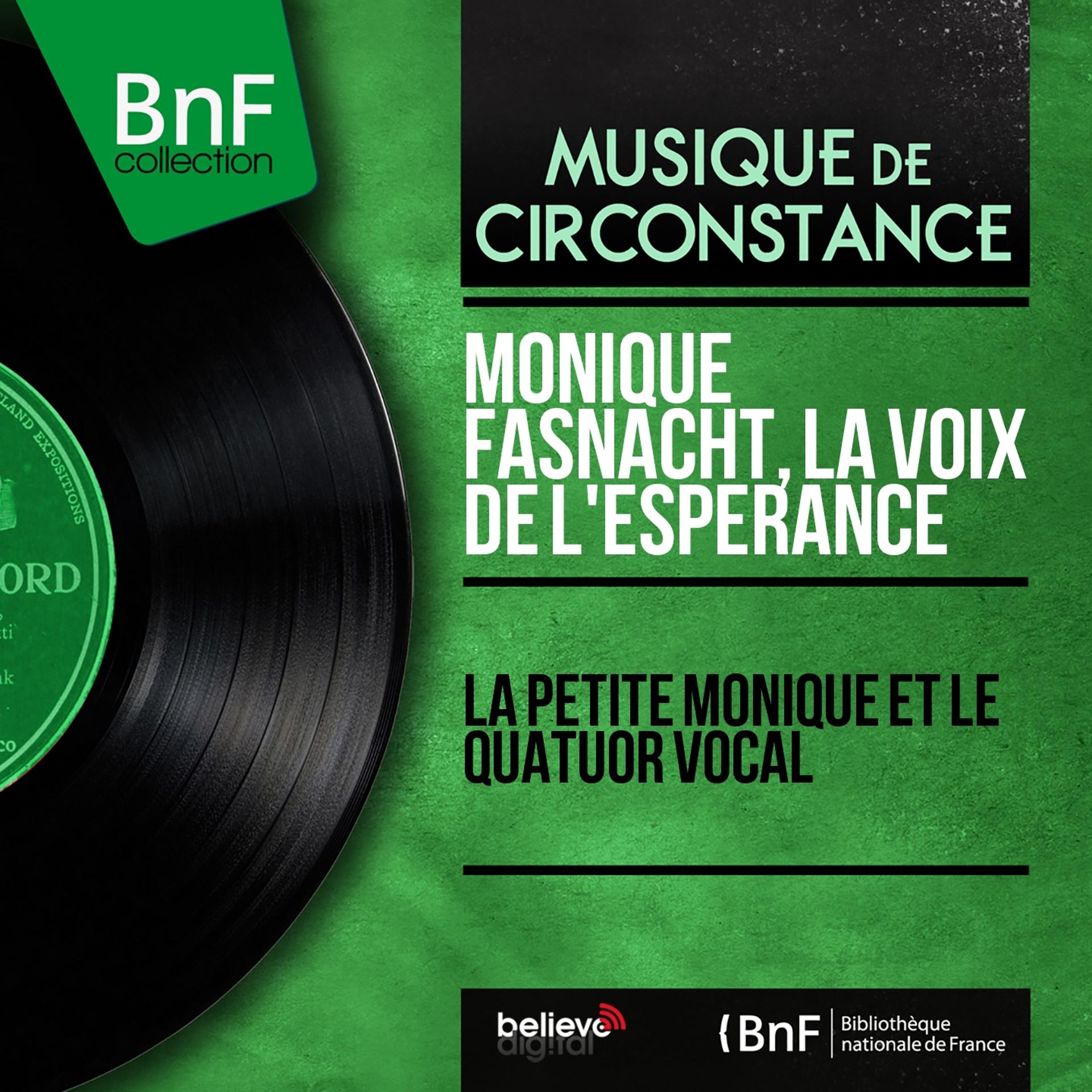 Постер альбома La petite monique et le quatuor vocal (Mono version)
