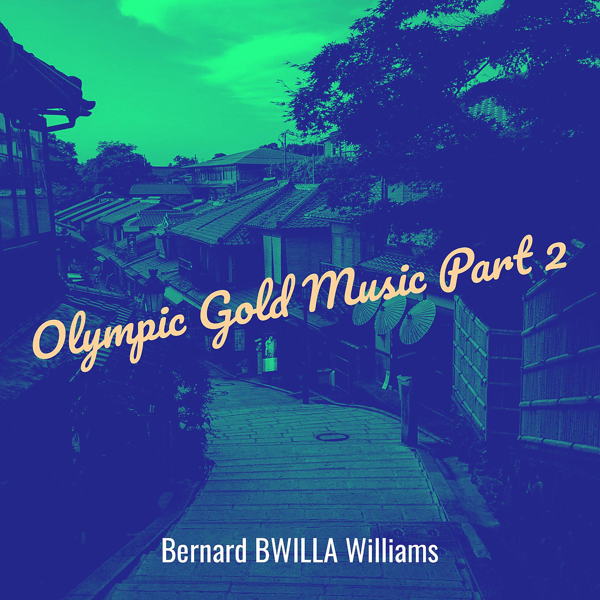 Постер альбома Olympic Gold Music, Pt. 2