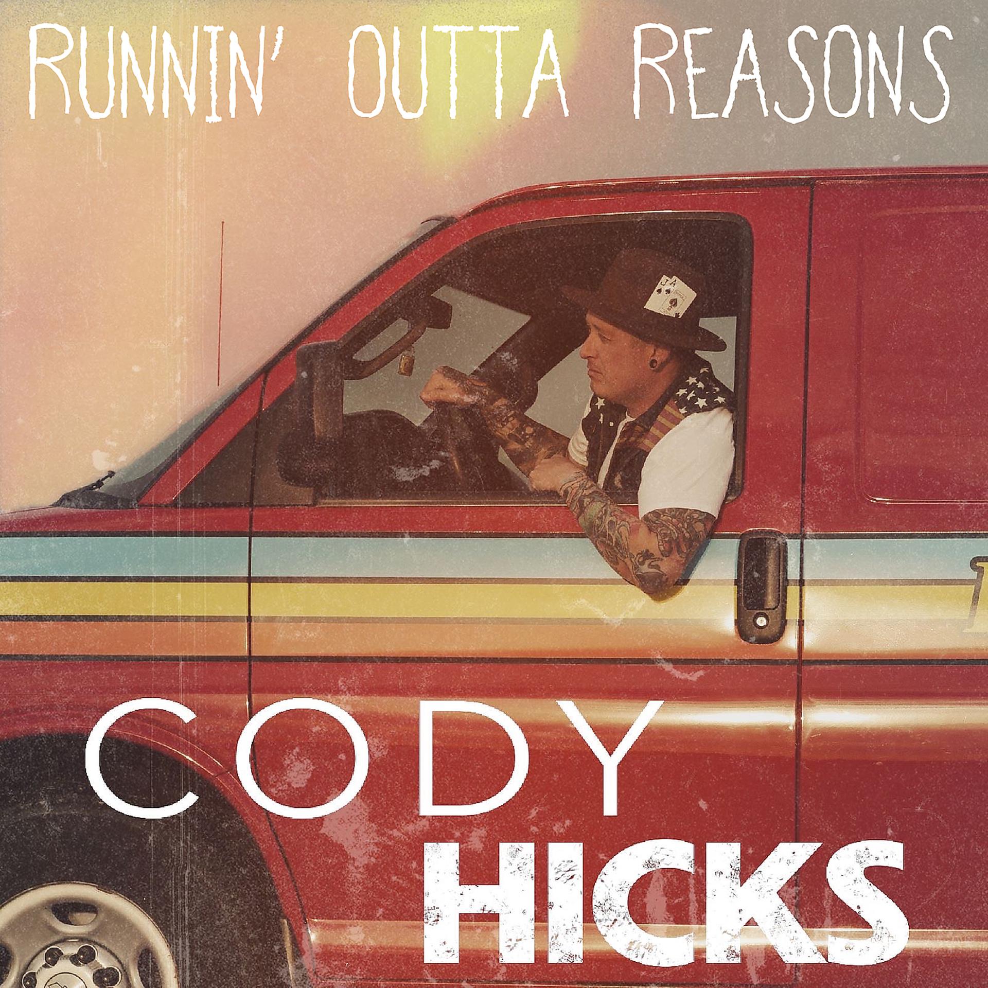 Постер альбома Runnin’ outta Reasons