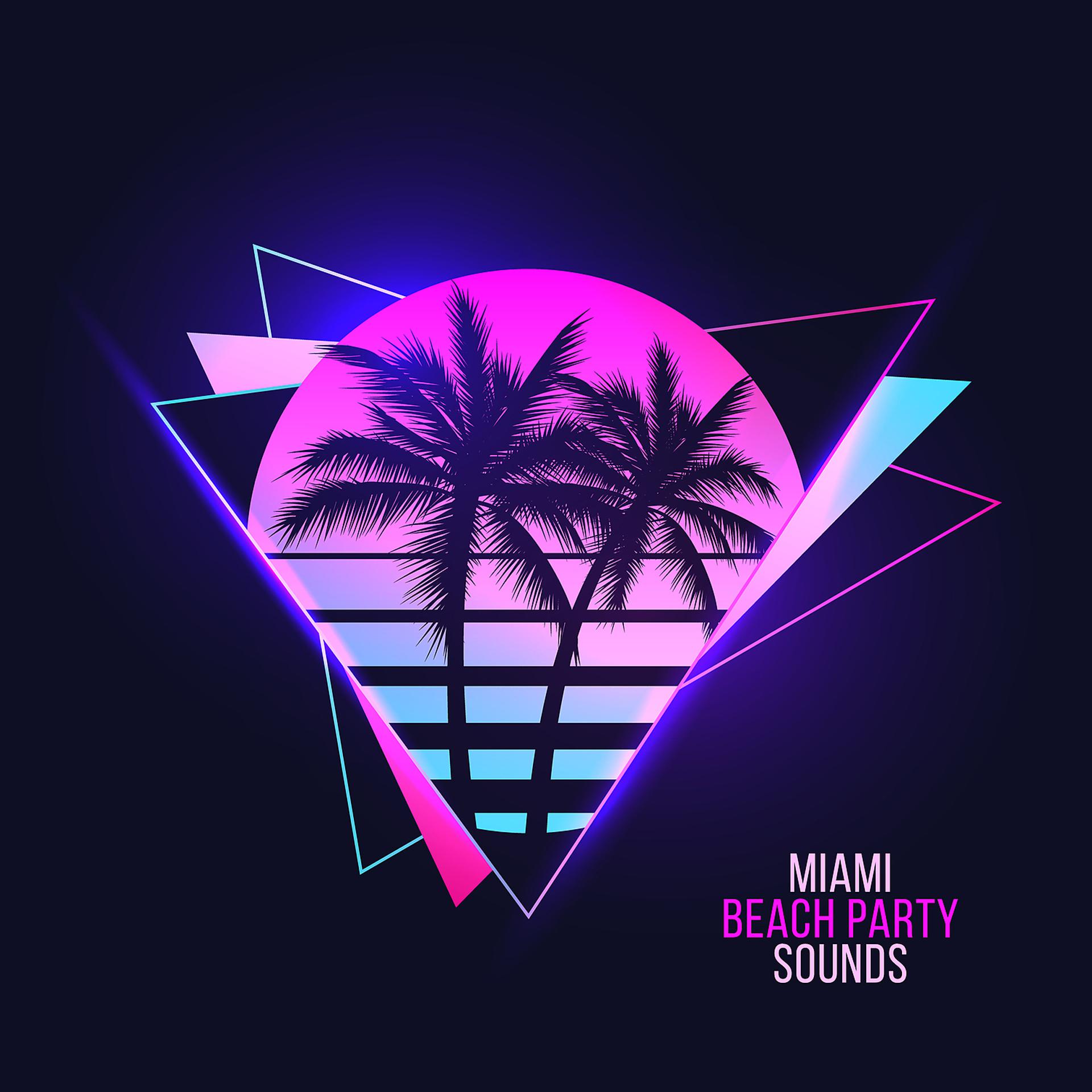 Постер альбома Miami Beach Party Sounds: Drink Bar Vibes, Rave & Trance, Electronic Music