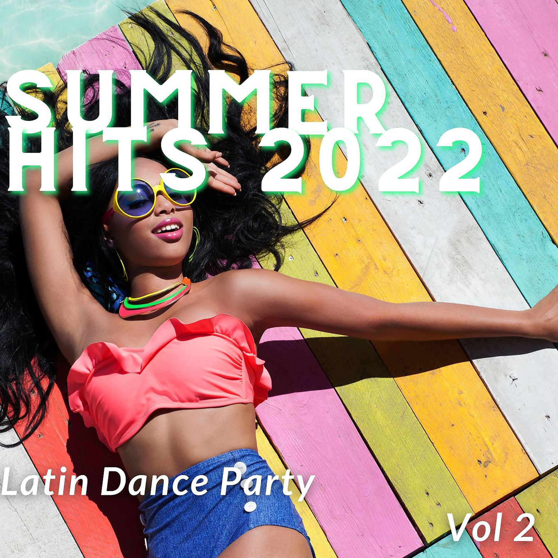 Постер альбома Latino - 18 Summer Hits 2022 (Latin Dance Party) Vol. 2