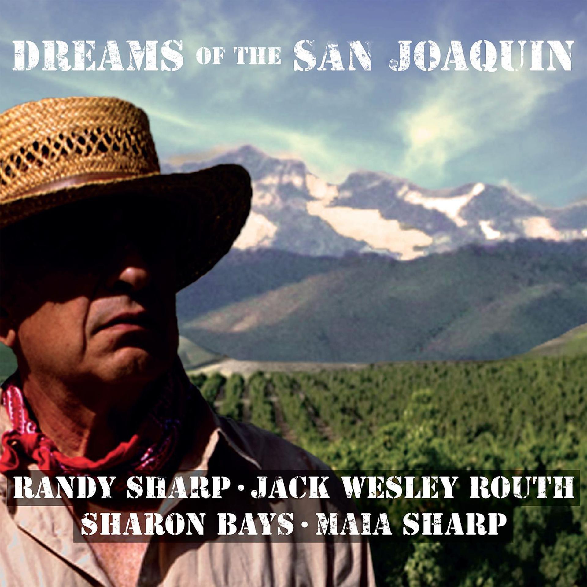 Постер альбома Dreams Of The San Joaquin