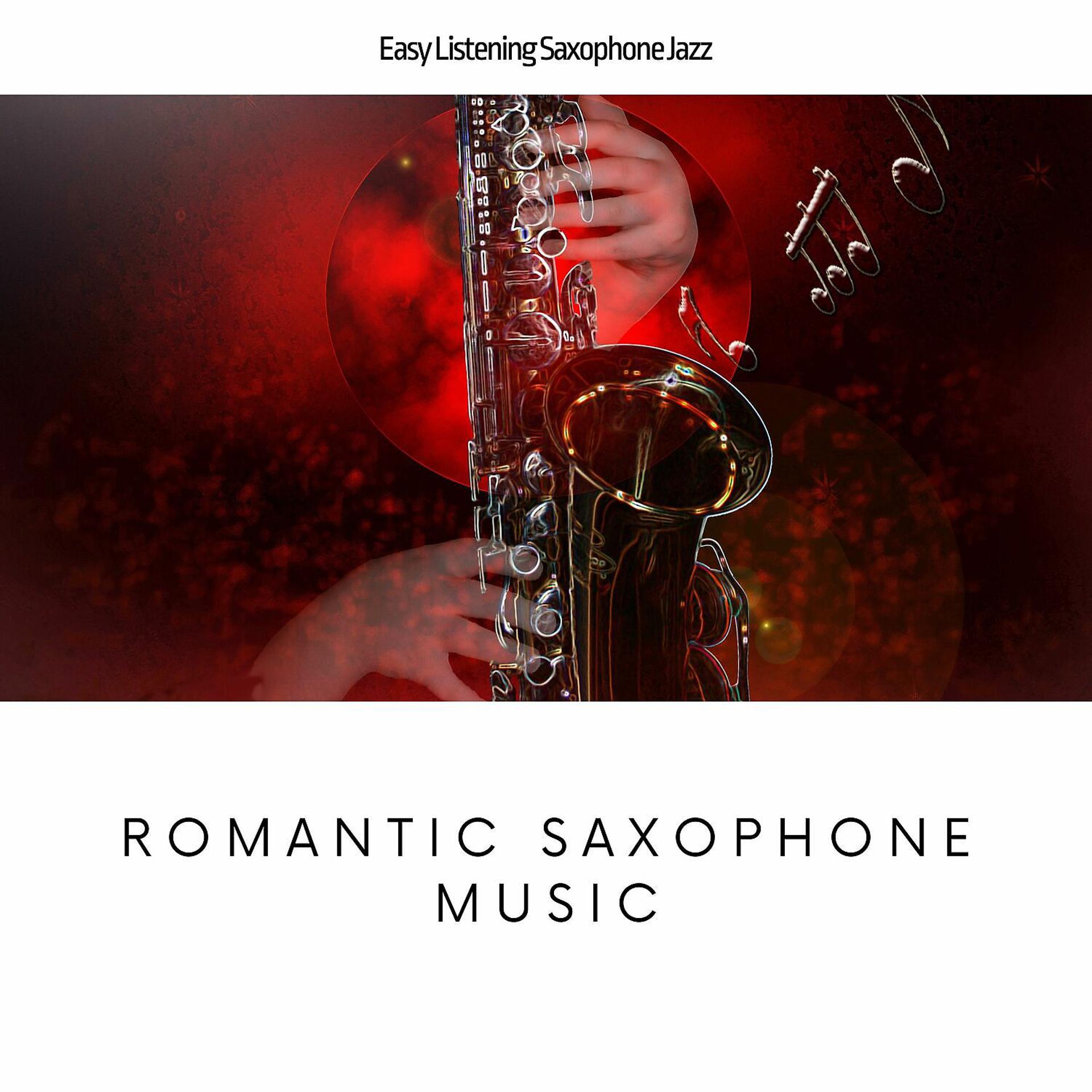 Постер альбома Romantic Saxophone Music, Sensual Mindset