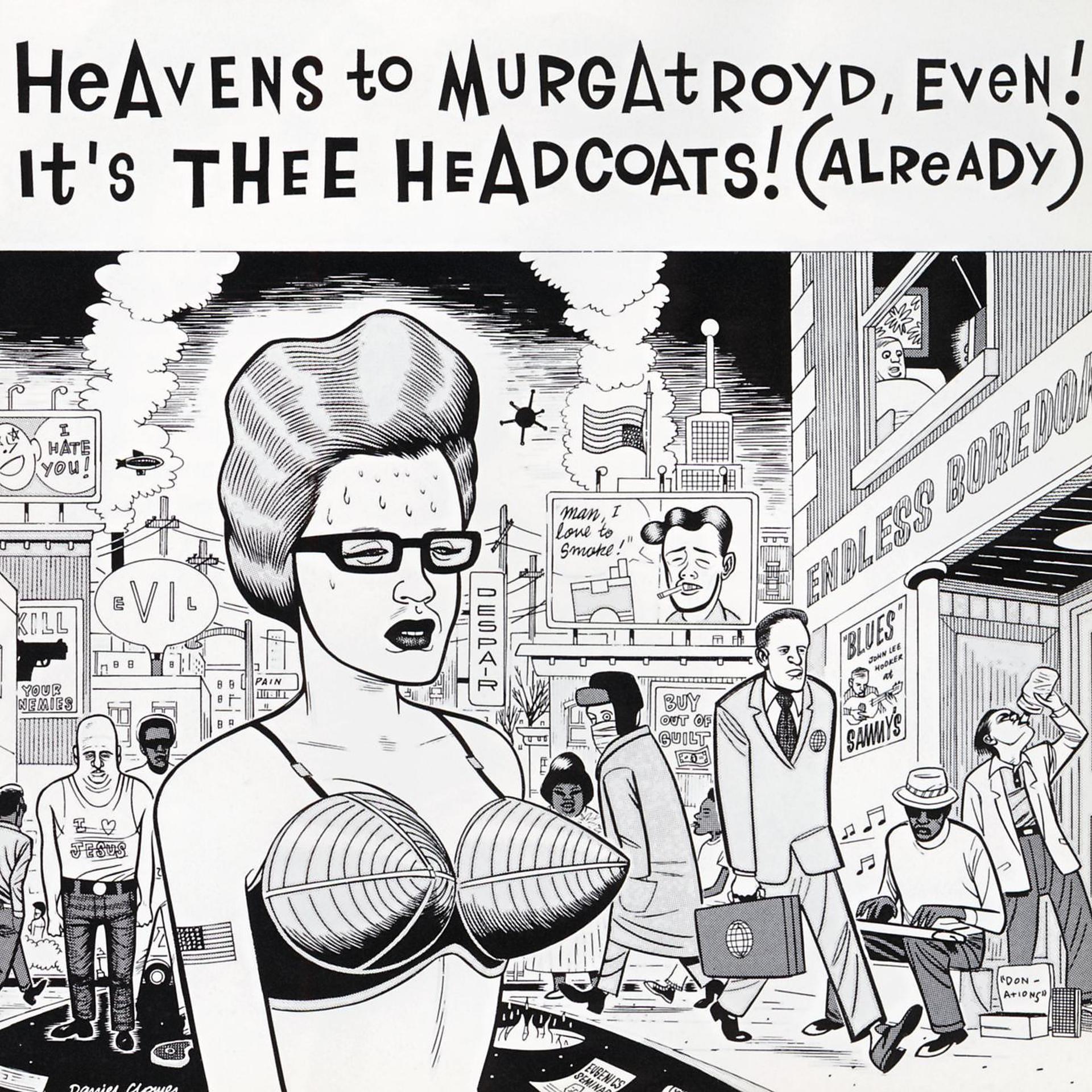 Постер альбома Heavens To Murgatroyd, Even! It's Thee Headcoats! (Already)