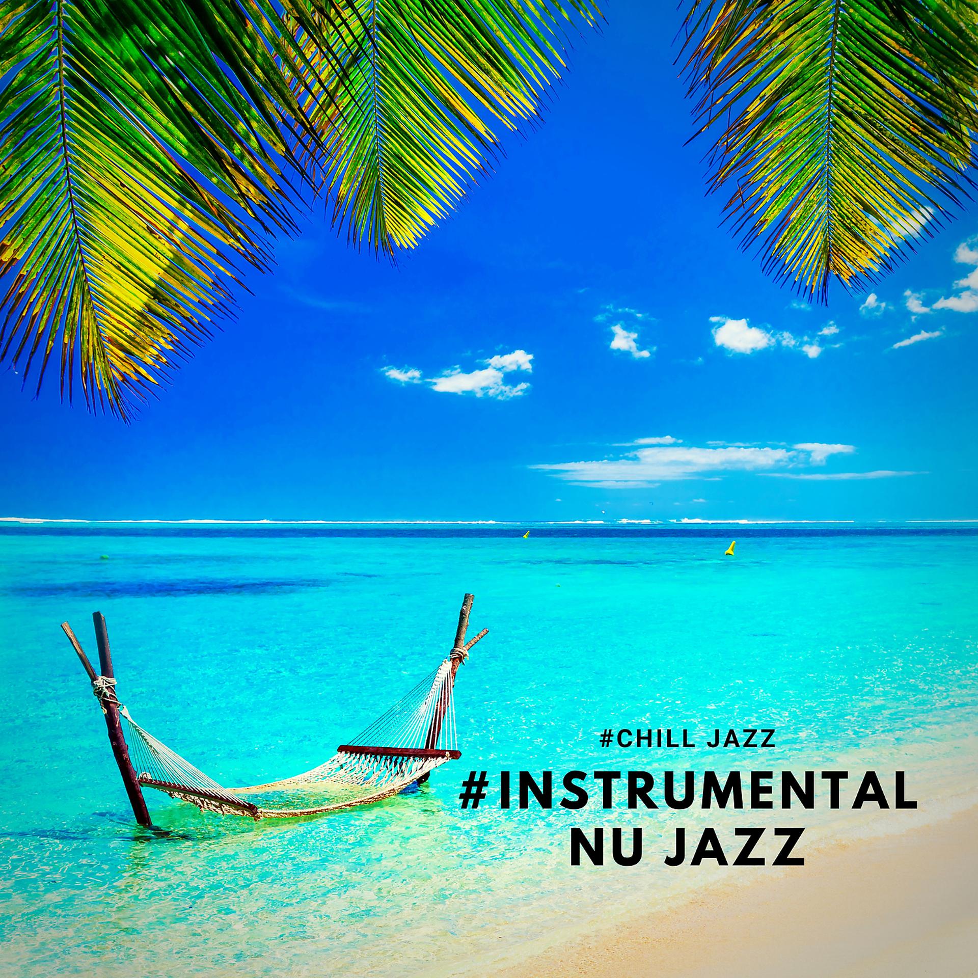 Постер альбома #Instrumental Nu Jazz