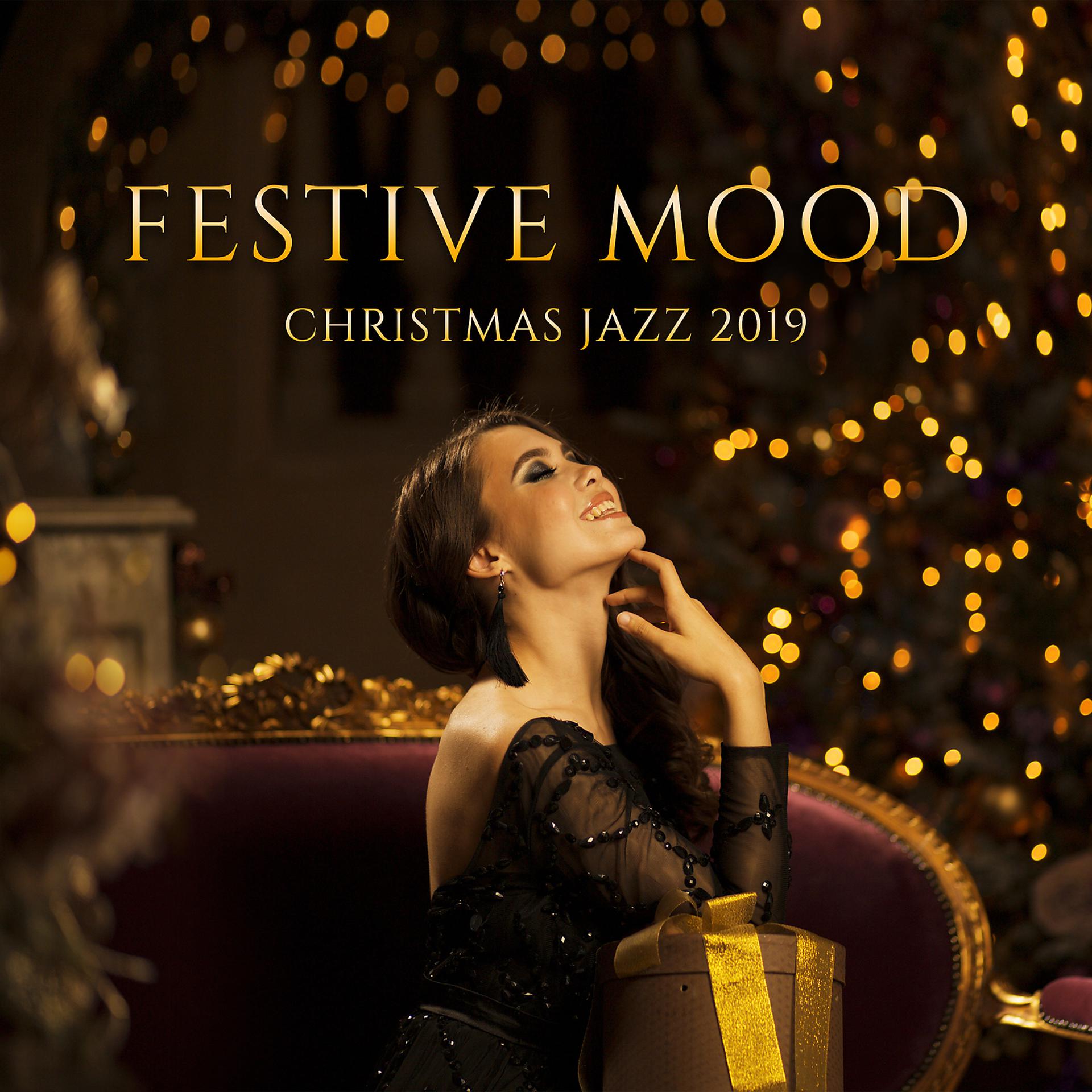 Постер альбома Festive Mood: Christmas Jazz 2019
