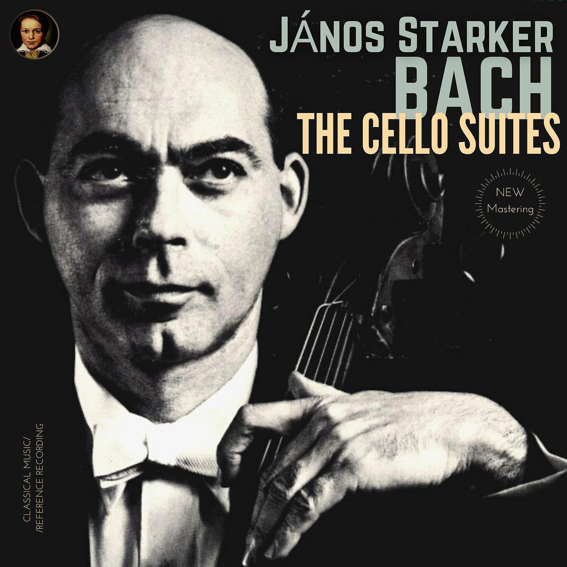 Постер альбома Bach: The Cello Suites by János Starker