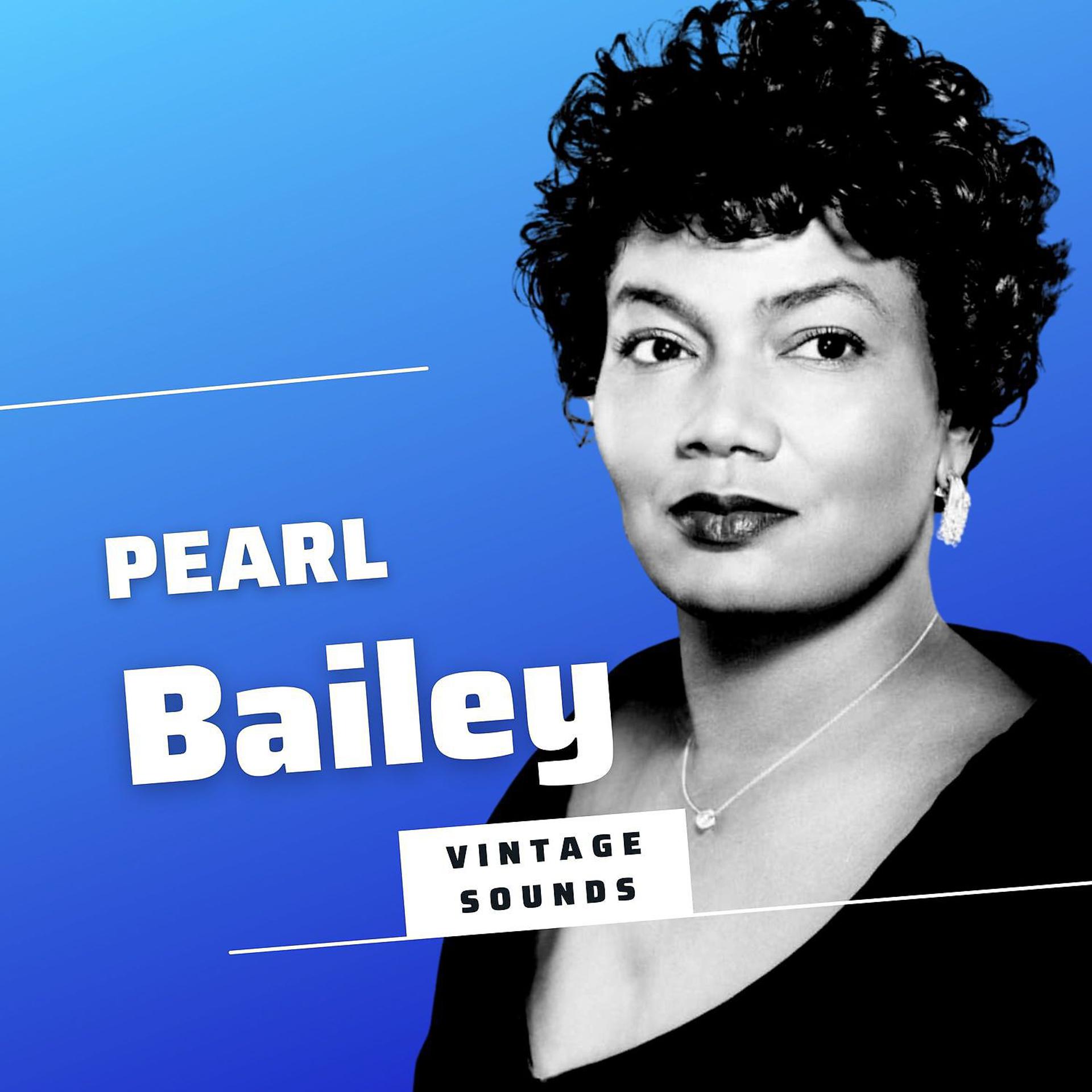 Постер альбома Pearl Bailey - Vintage Sounds