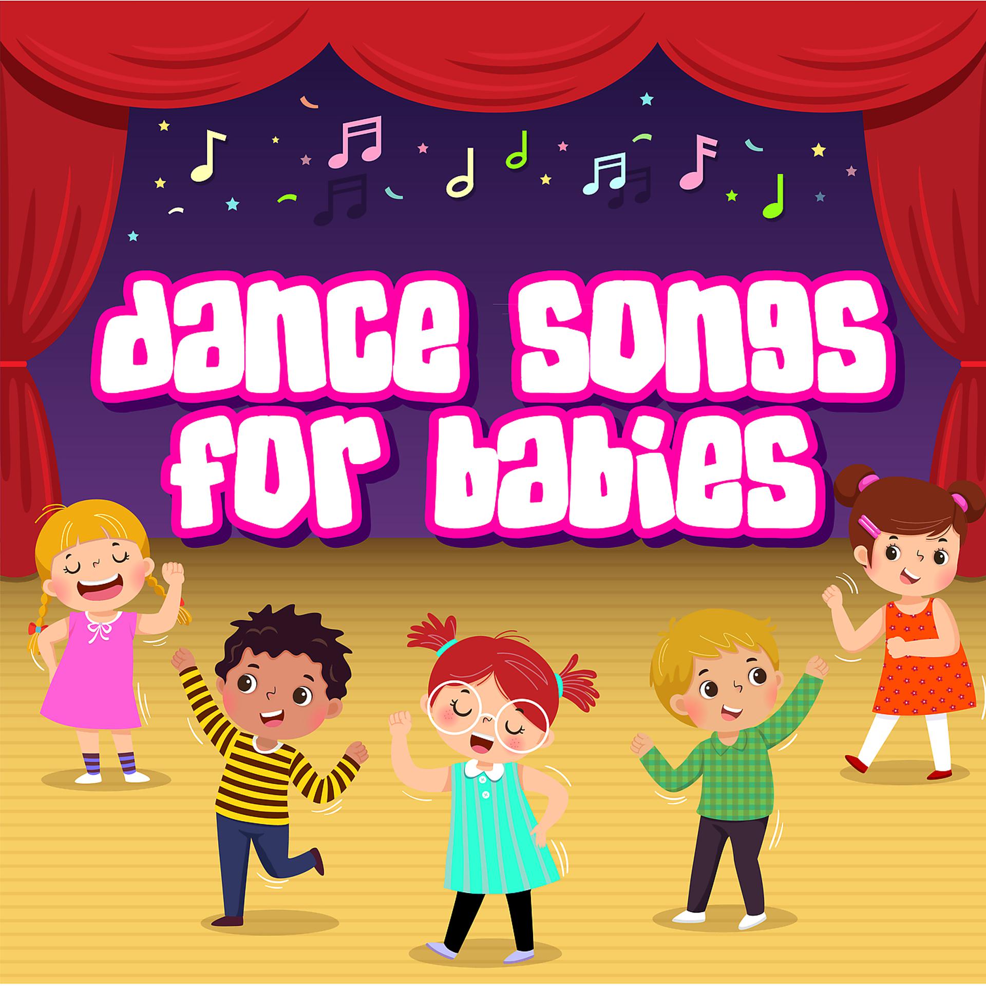 Постер альбома Dance Songs for Babies