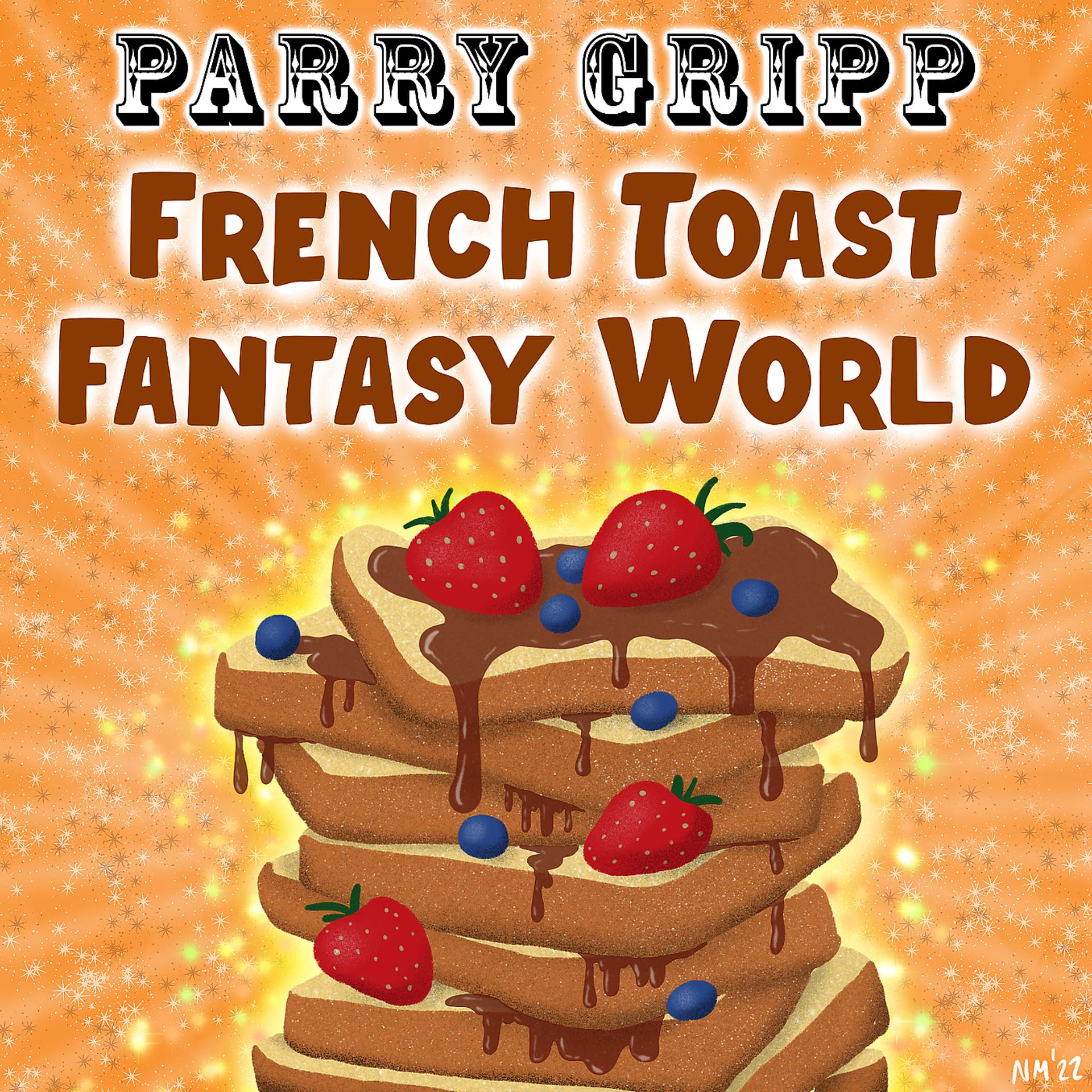 Постер альбома French Toast Fantasy World