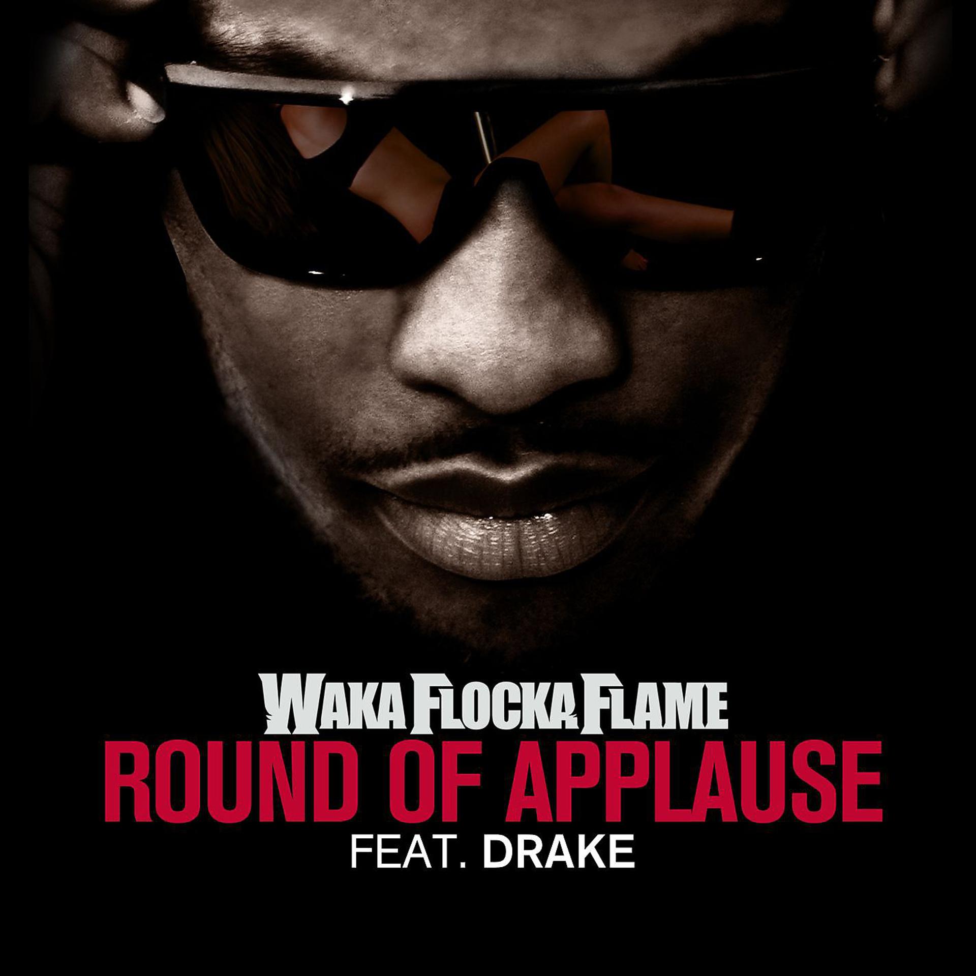 Постер альбома Round of Applause (feat. Drake)