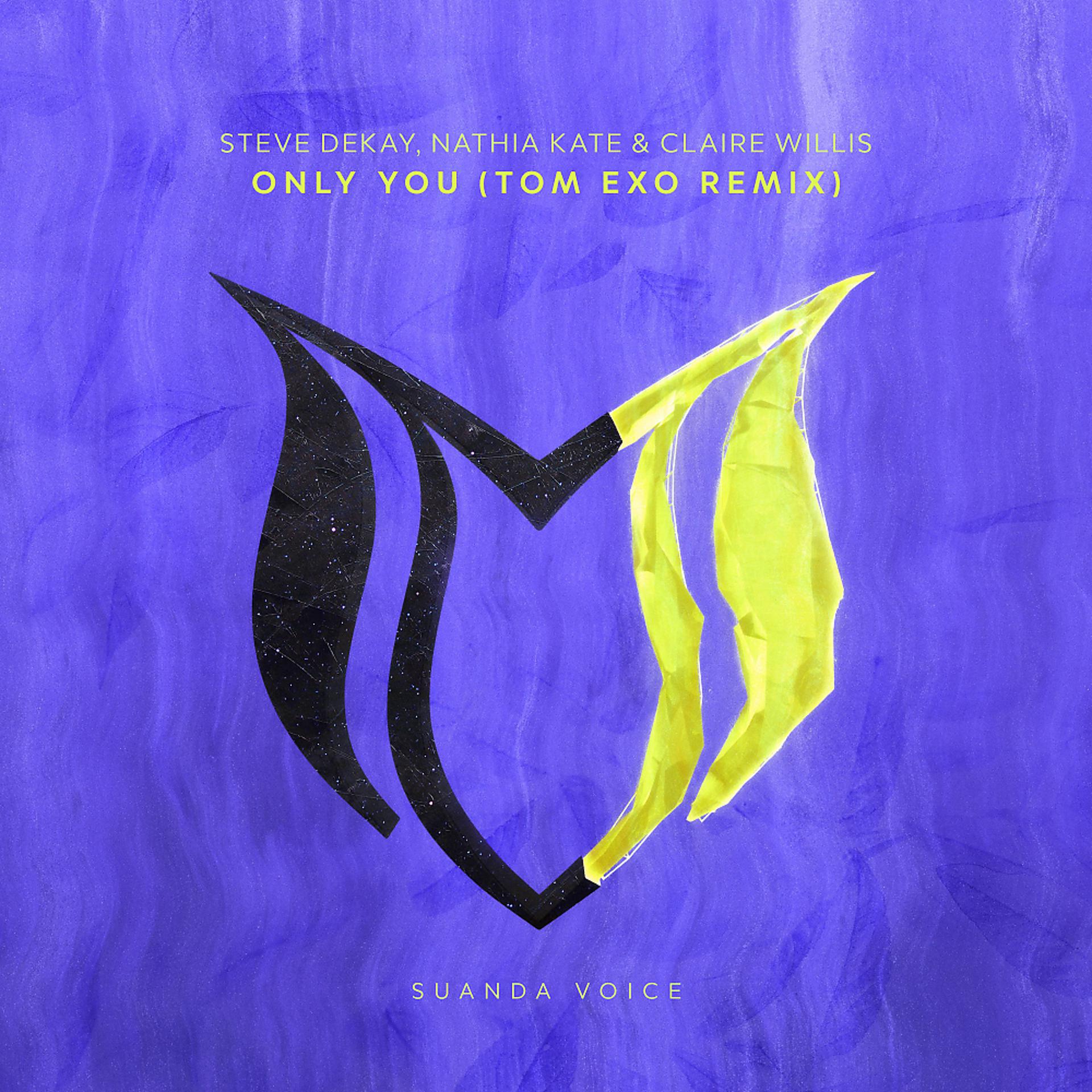 Постер альбома Only You (Tom Exo Remix)