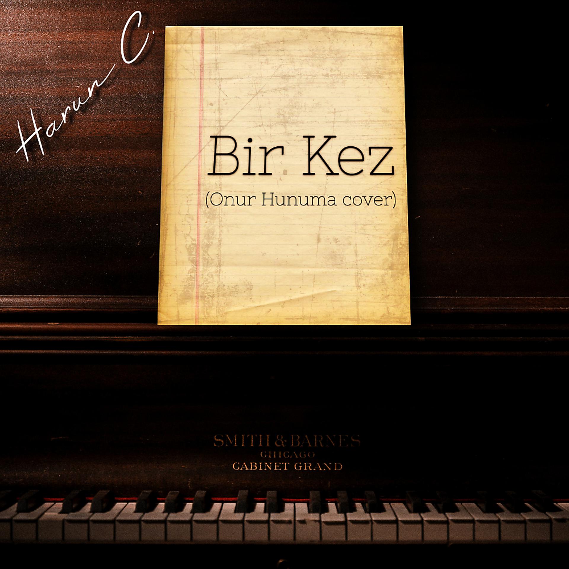 Постер альбома Bir Kez (Onur Hunuma Cover)