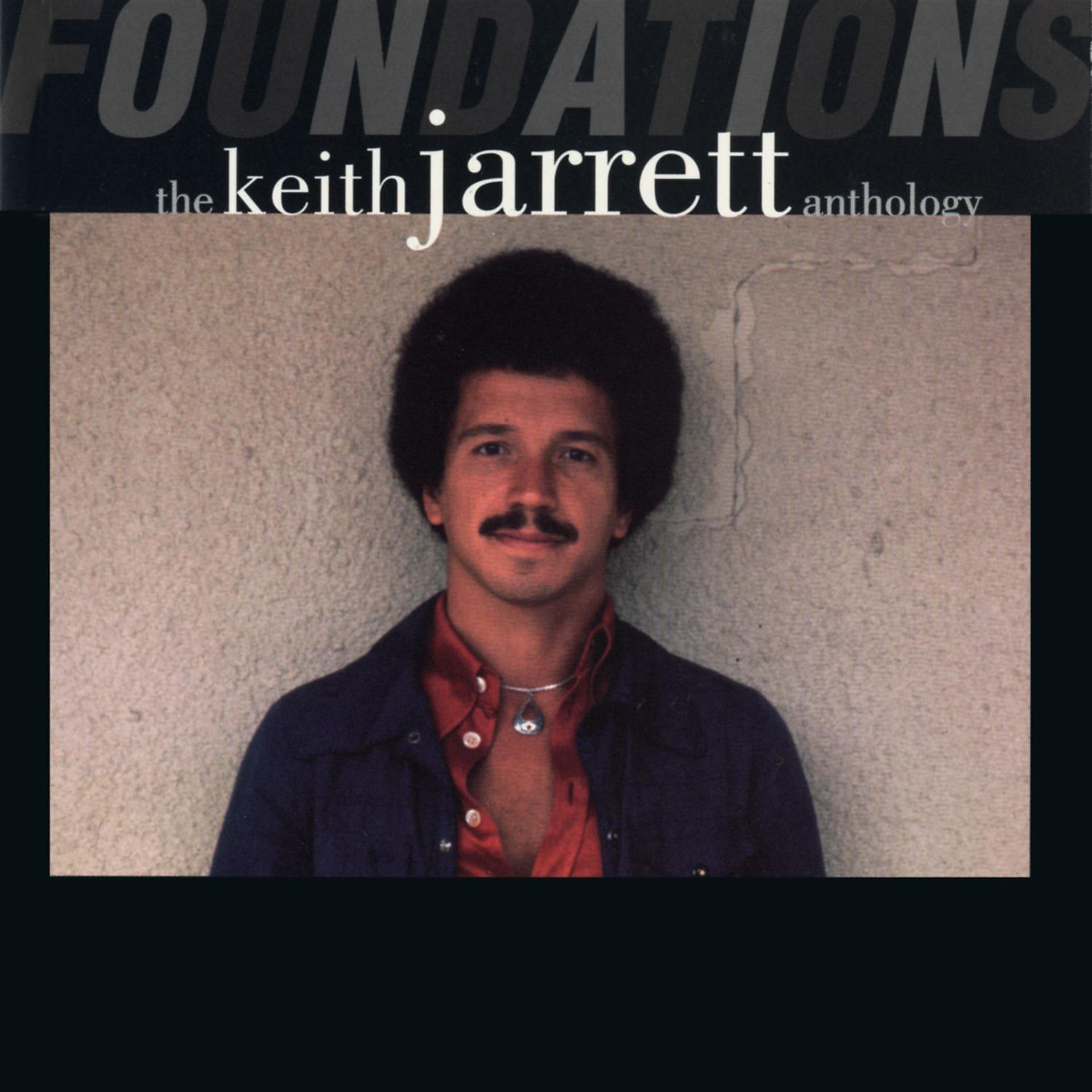 Постер альбома Foundations: The Keith Jarrett Anthology