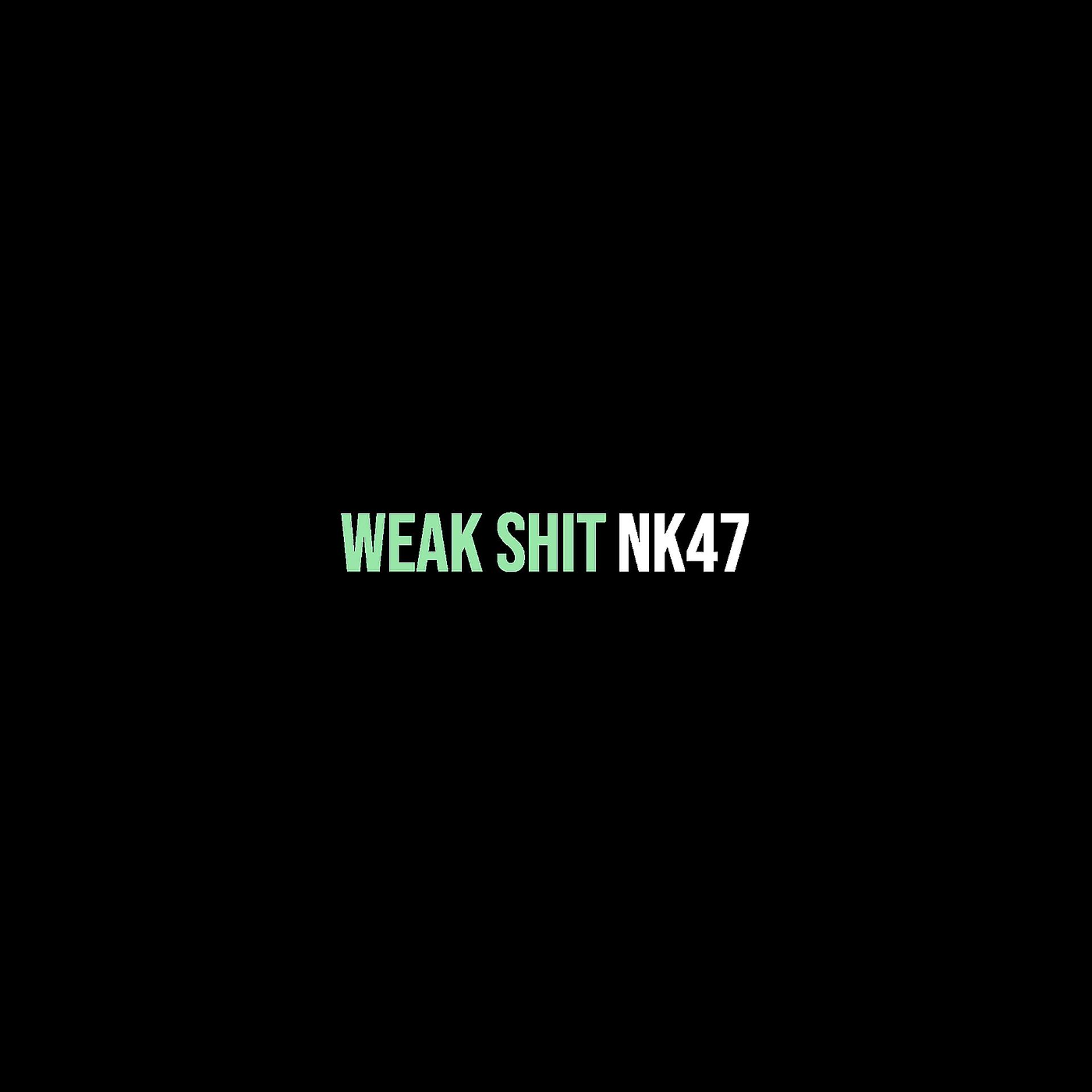 Постер альбома Weak Shit