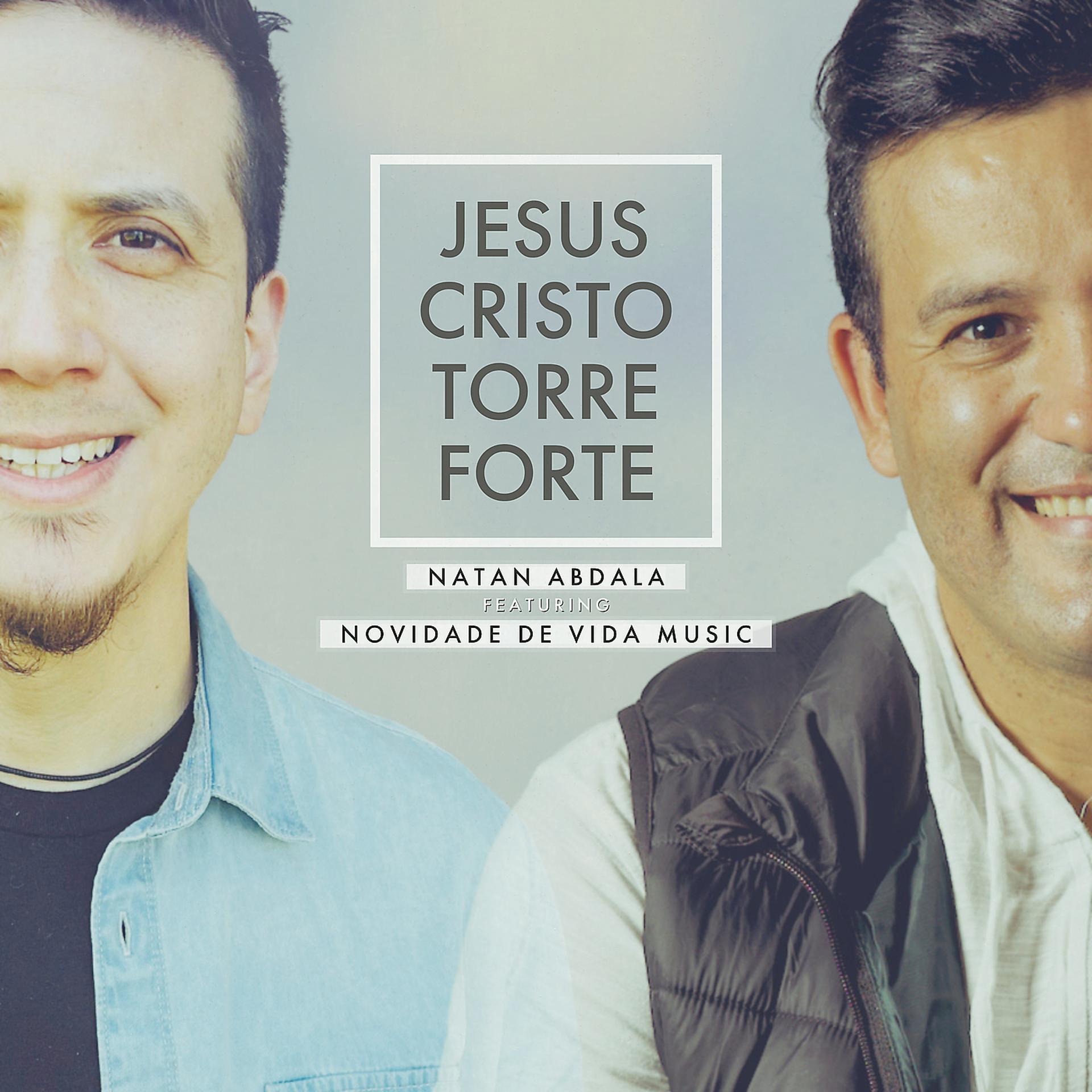 Постер альбома Jesus Cristo (Torre Forte)