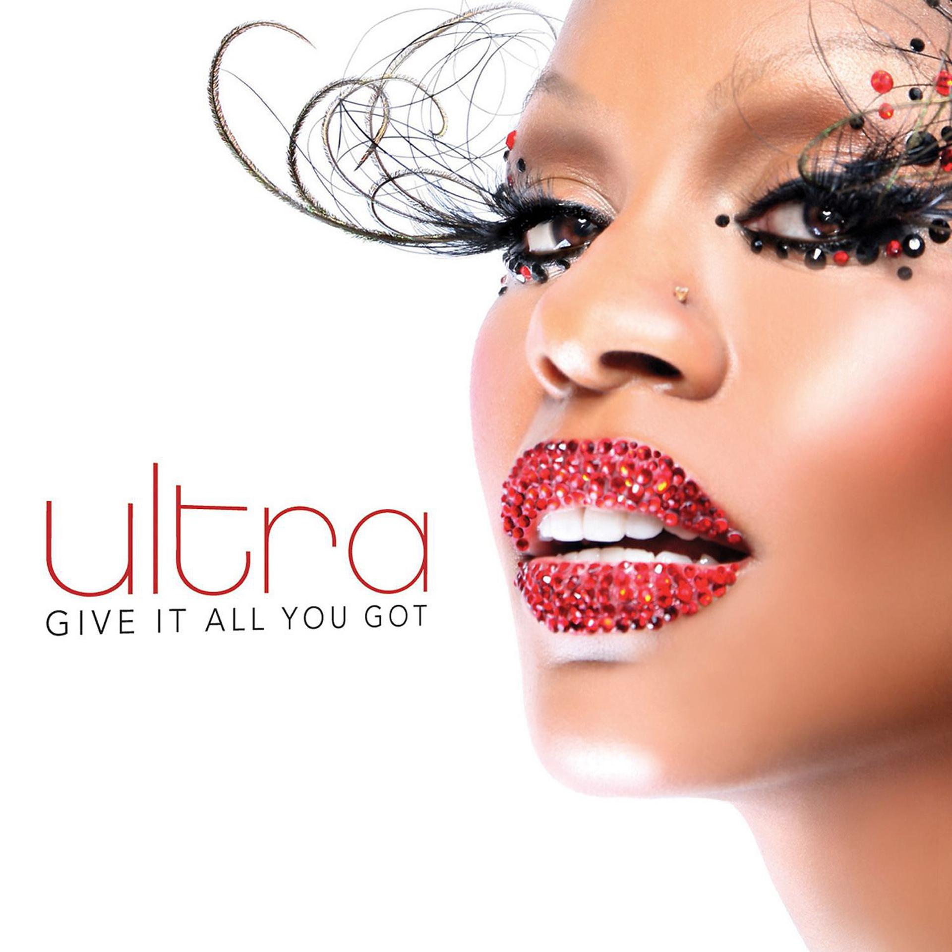 Постер альбома Give It All You Got (Digital DJ Extended Version)