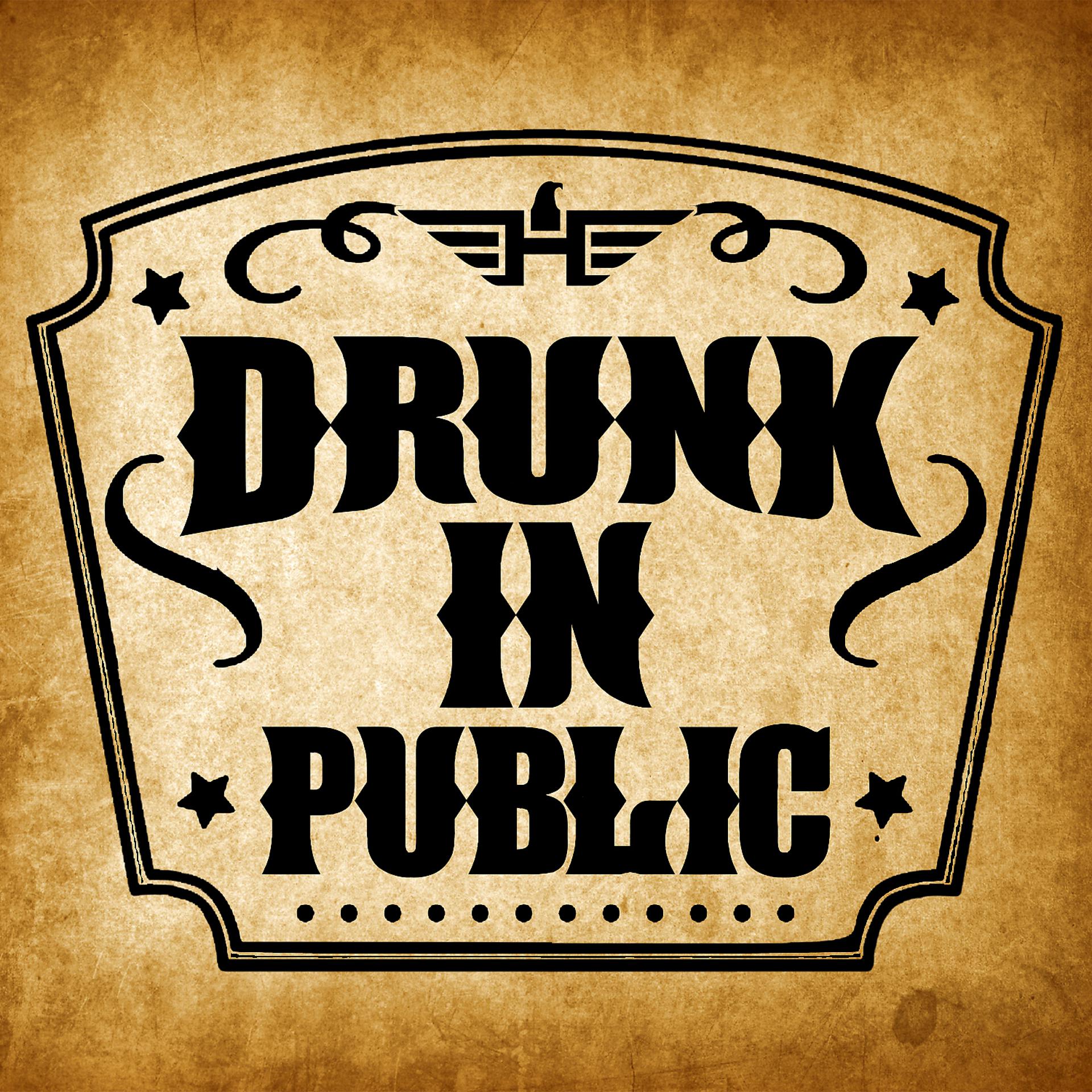 Постер альбома Drunk In Public