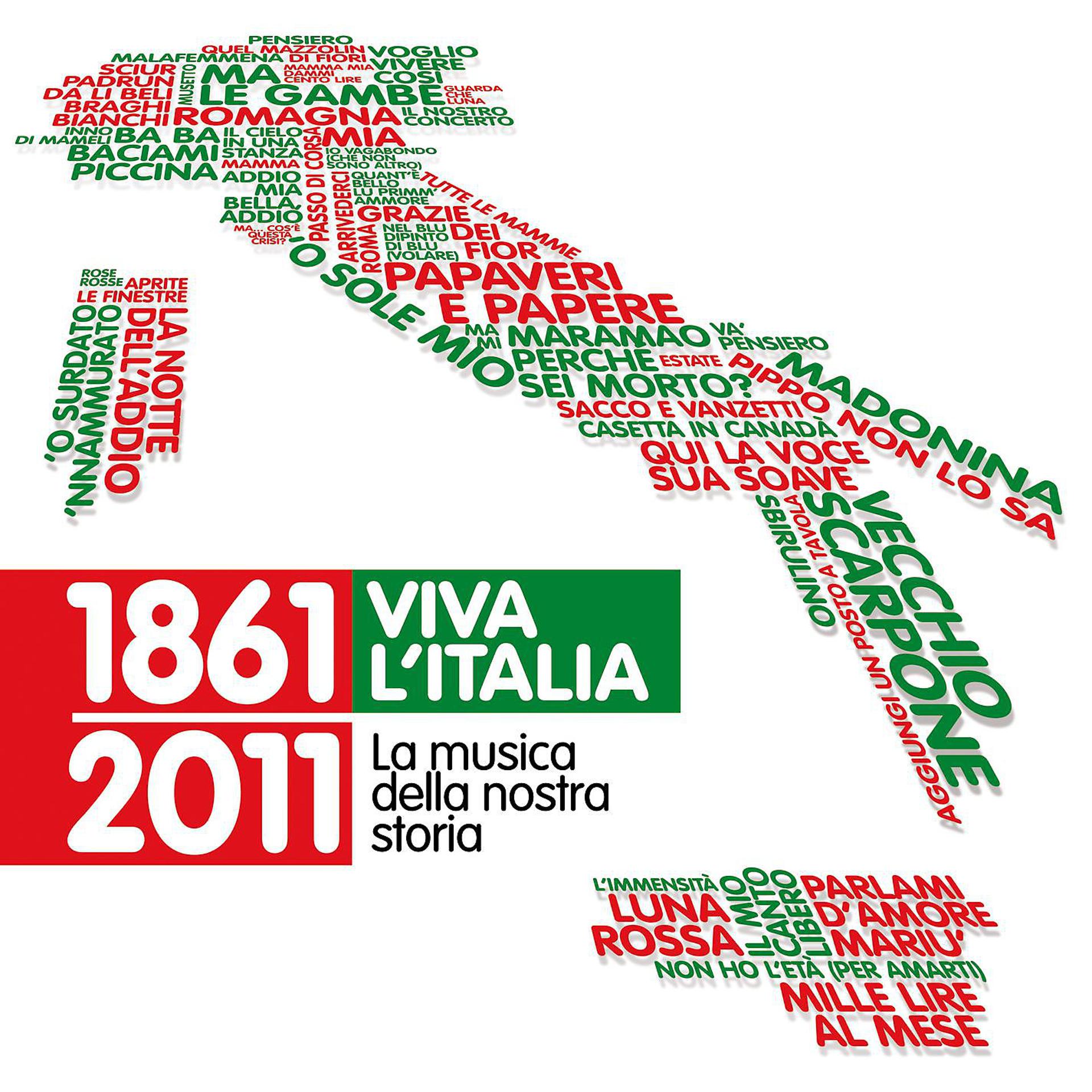 Постер альбома 1861-2011 Viva l'Italia - La musica della nostra storia