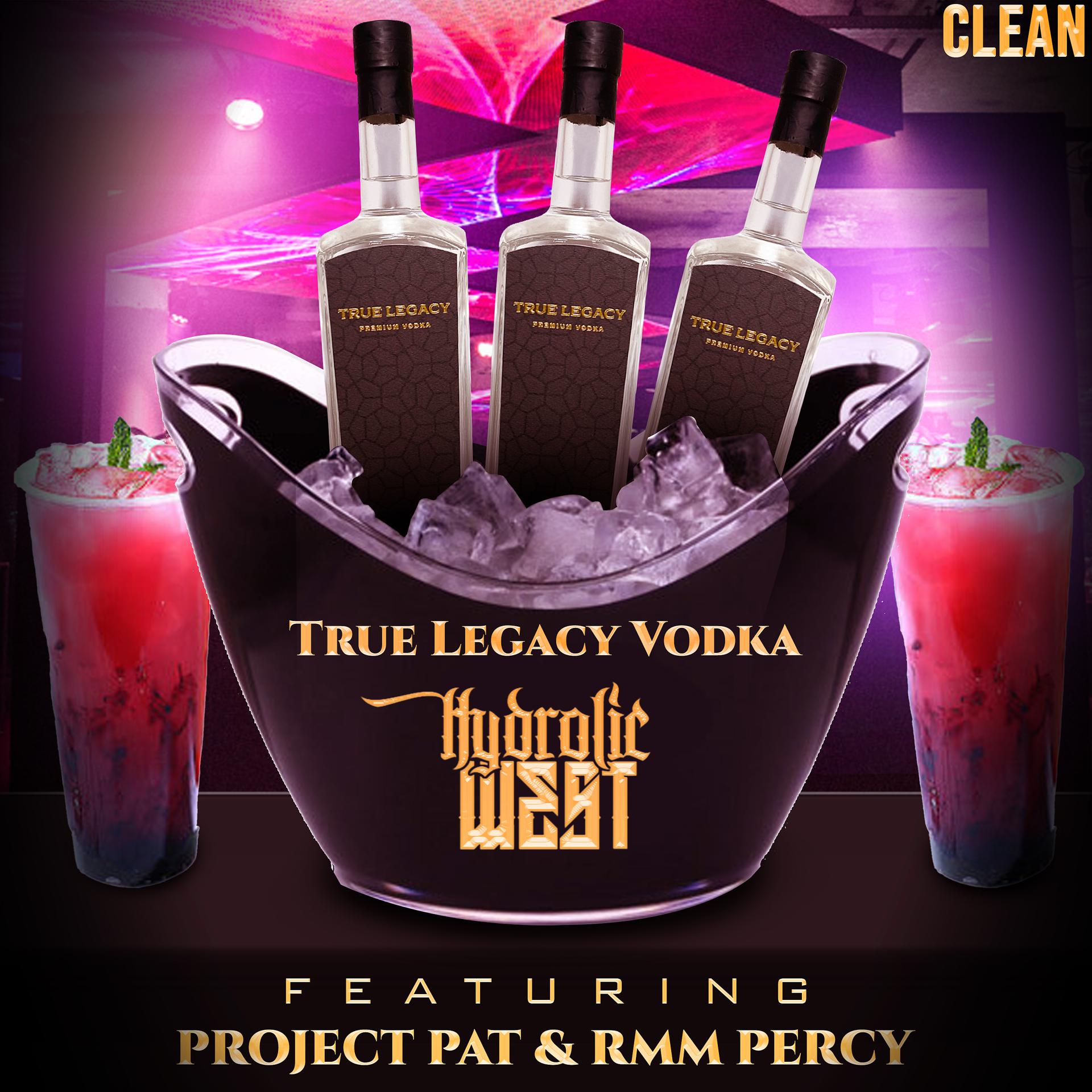 Постер альбома True Legacy Vodka (feat. Project Pat & RMM Percy)