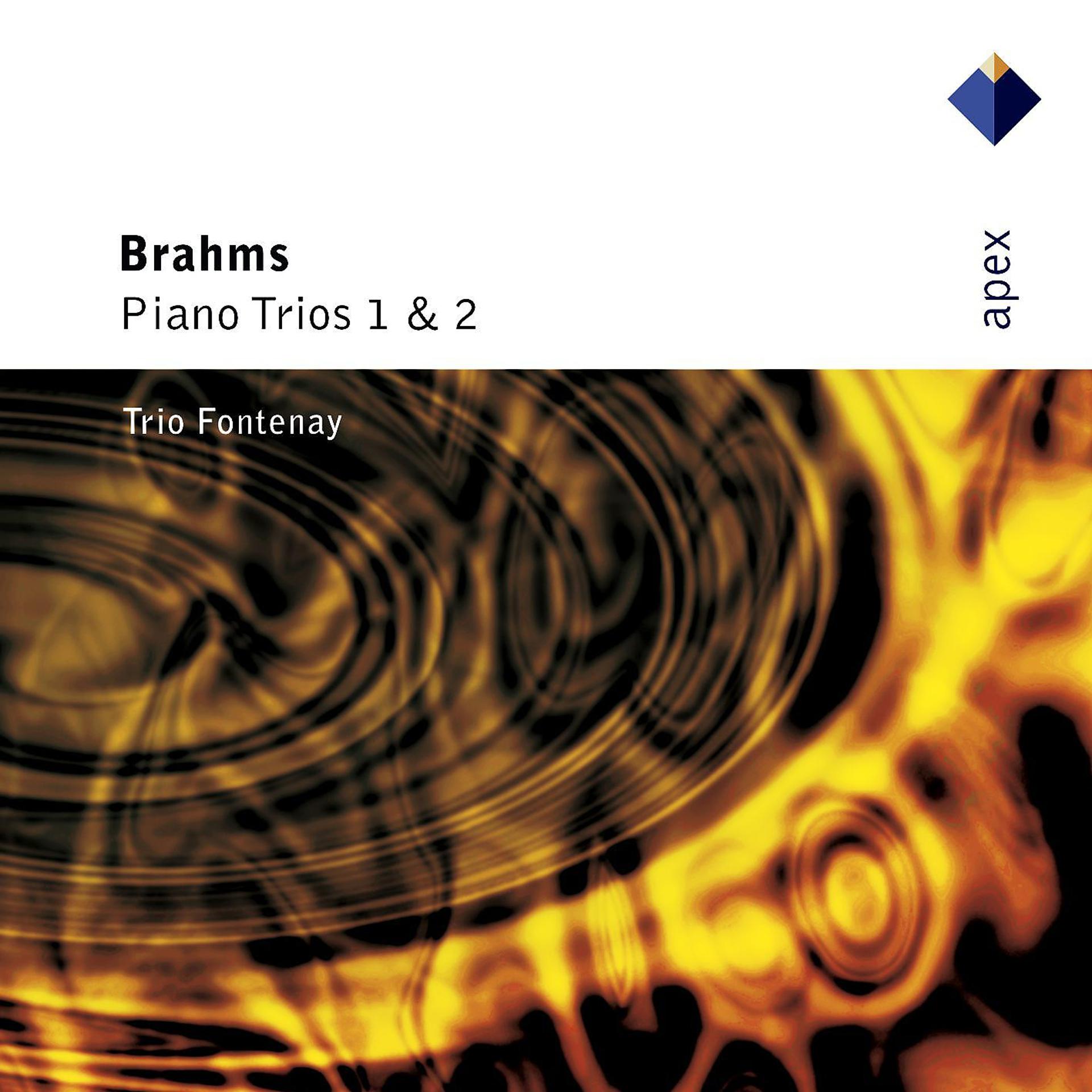 Постер альбома Brahms : Piano Trios Nos 1 & 2  -  Apex