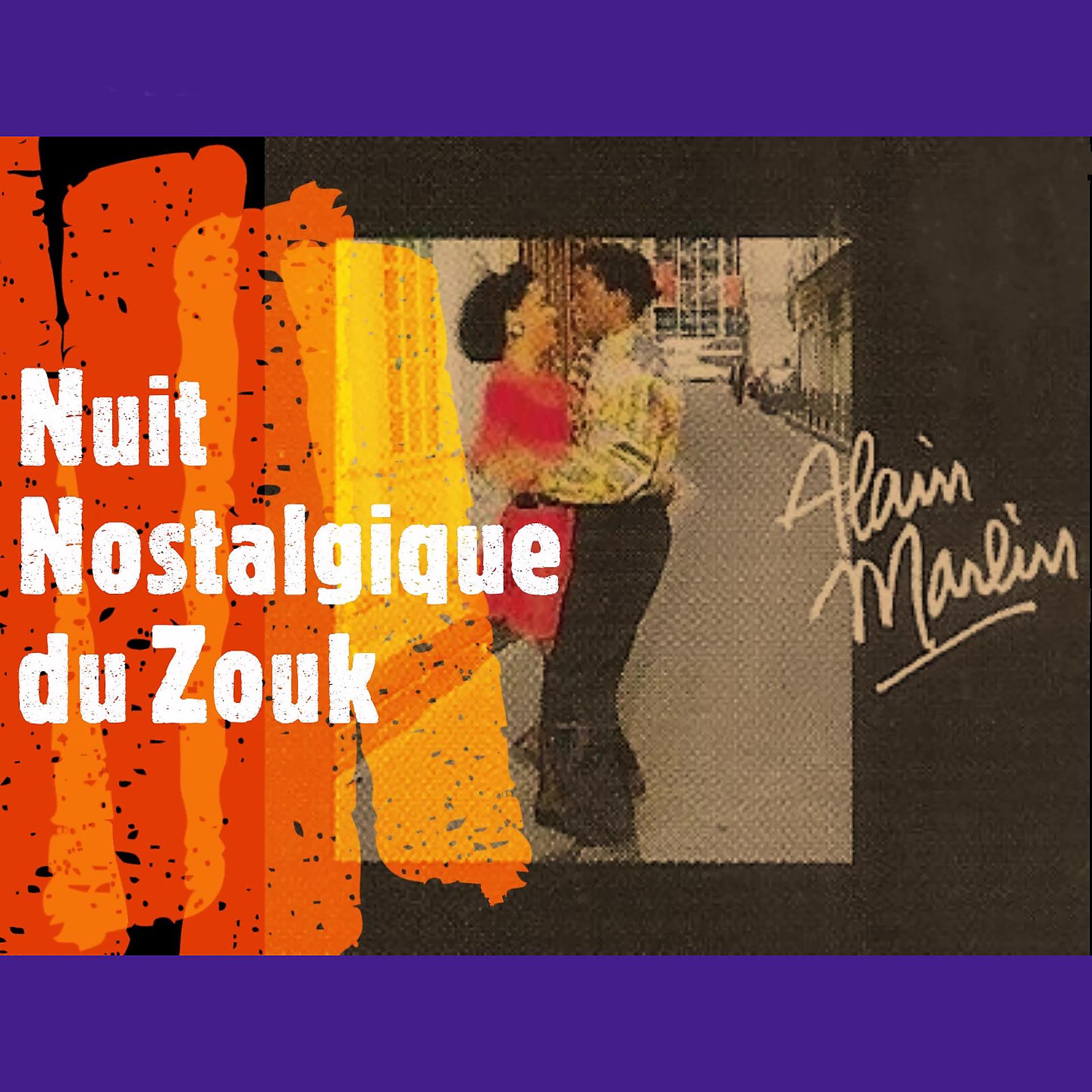 Постер альбома Nuit Noltalgique du Zouk