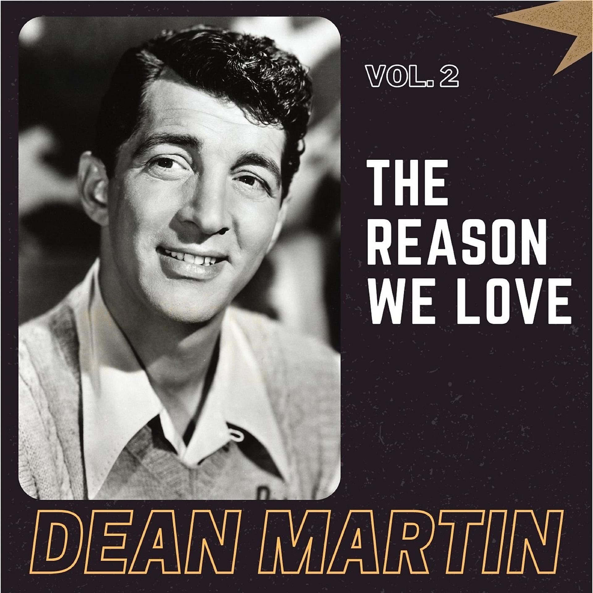 Постер альбома The Reason We Love Dean Martin