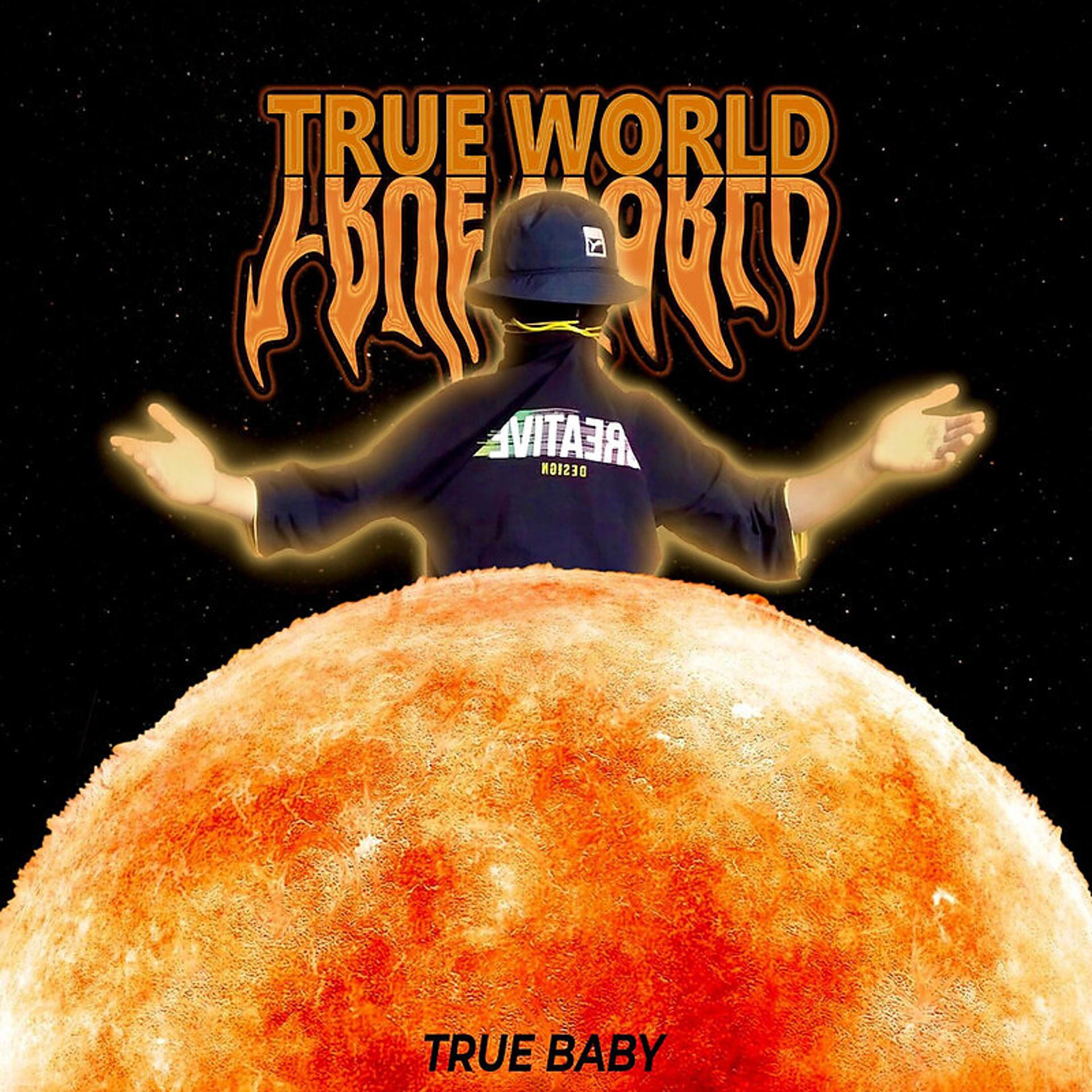 Постер альбома TRUE WORLD