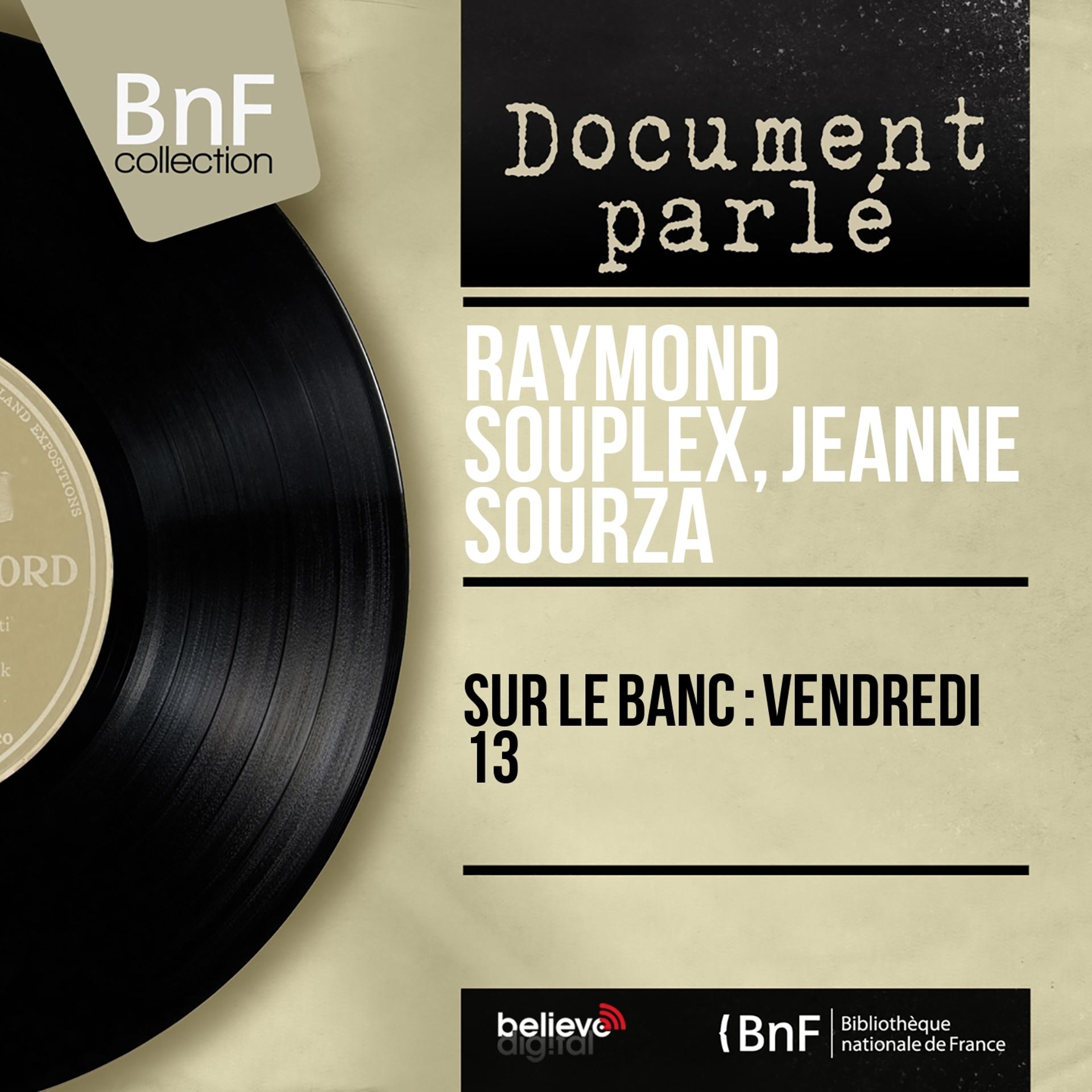 Постер альбома Sur le banc : Vendredi 13 (Mono version)