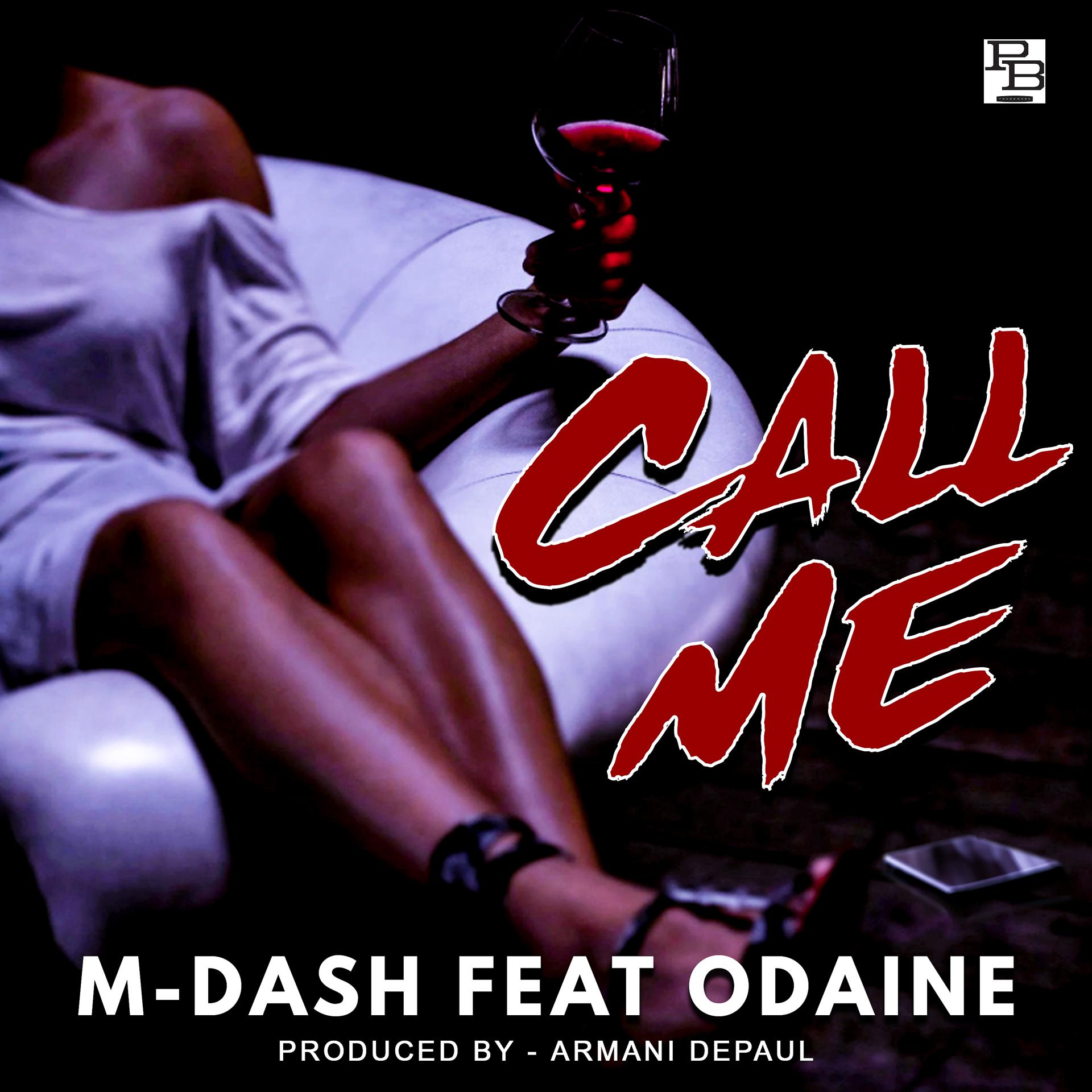Постер альбома Call Me (feat. Odaine)