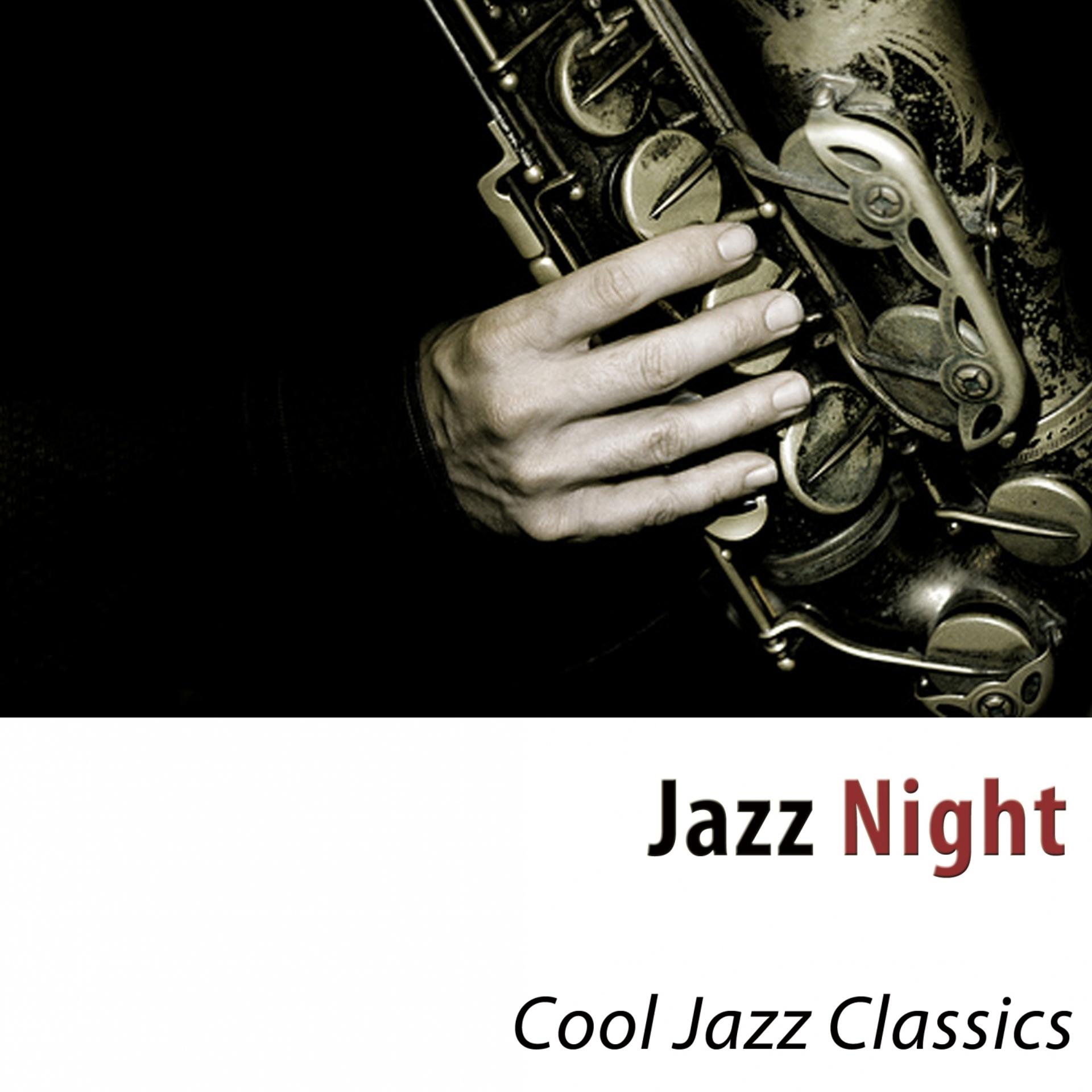 Постер альбома Jazz Night (Cool Jazz Classics)