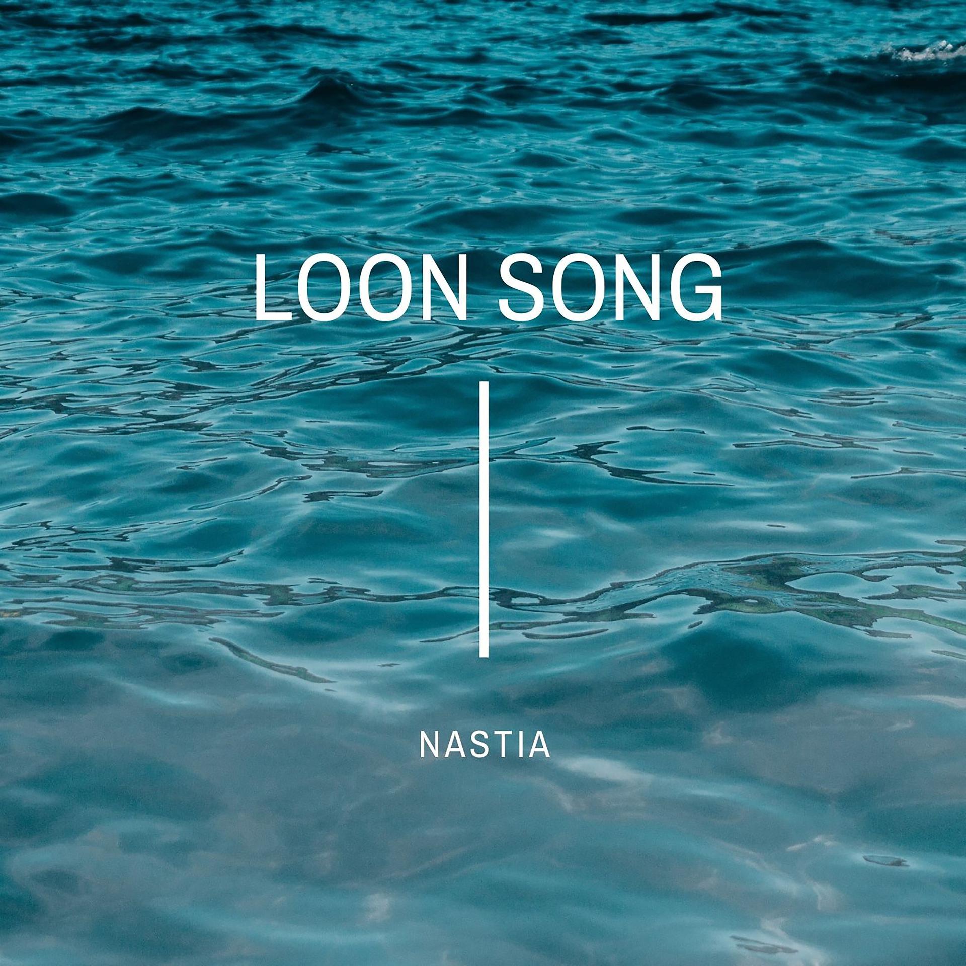 Постер к треку Nastia - Loon Song