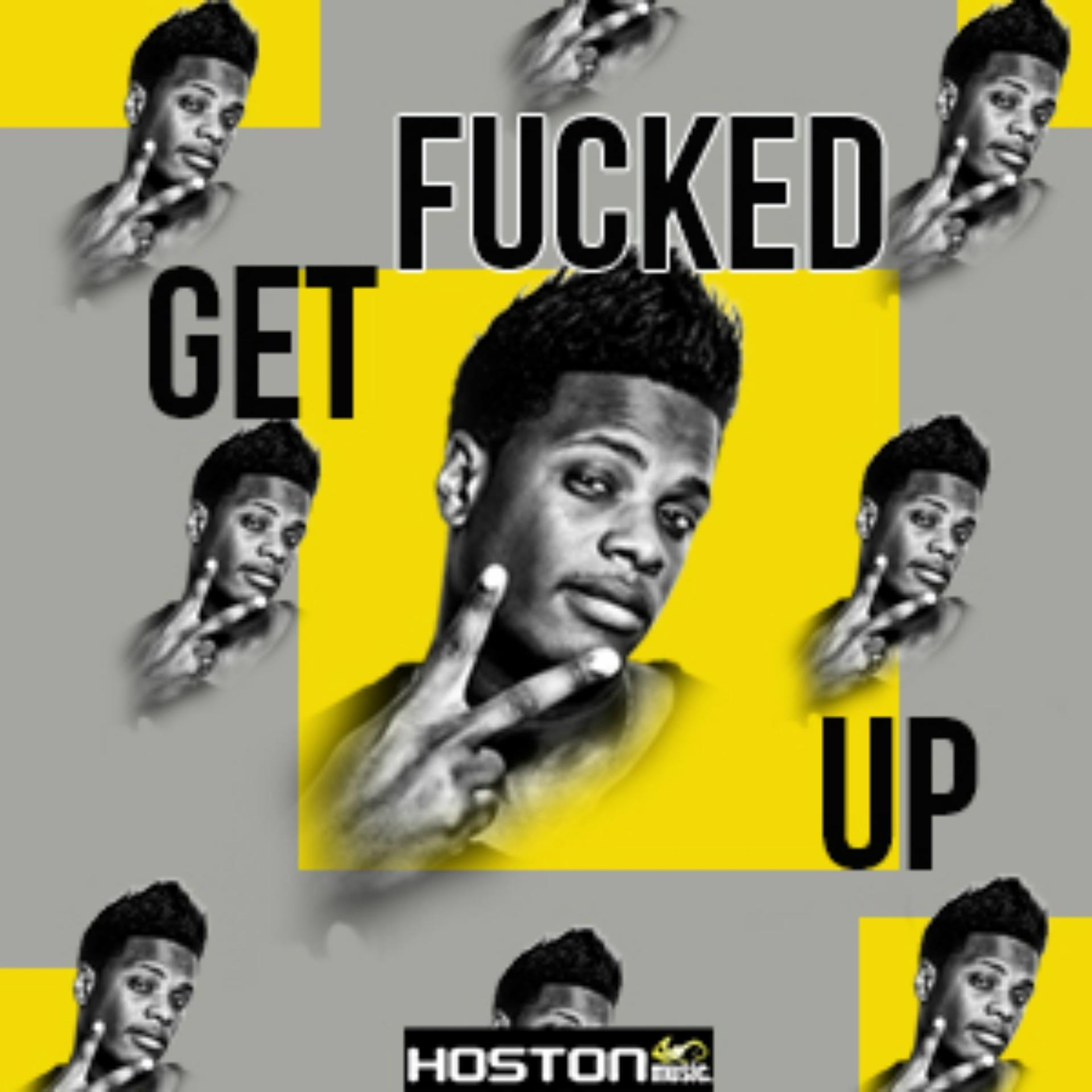 Постер альбома Get Fucked Up