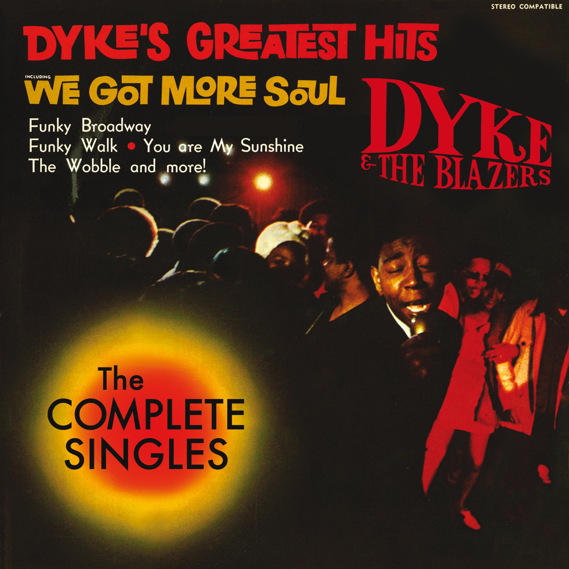 Постер альбома Dyke's Greatest Hits - The Complete Singles