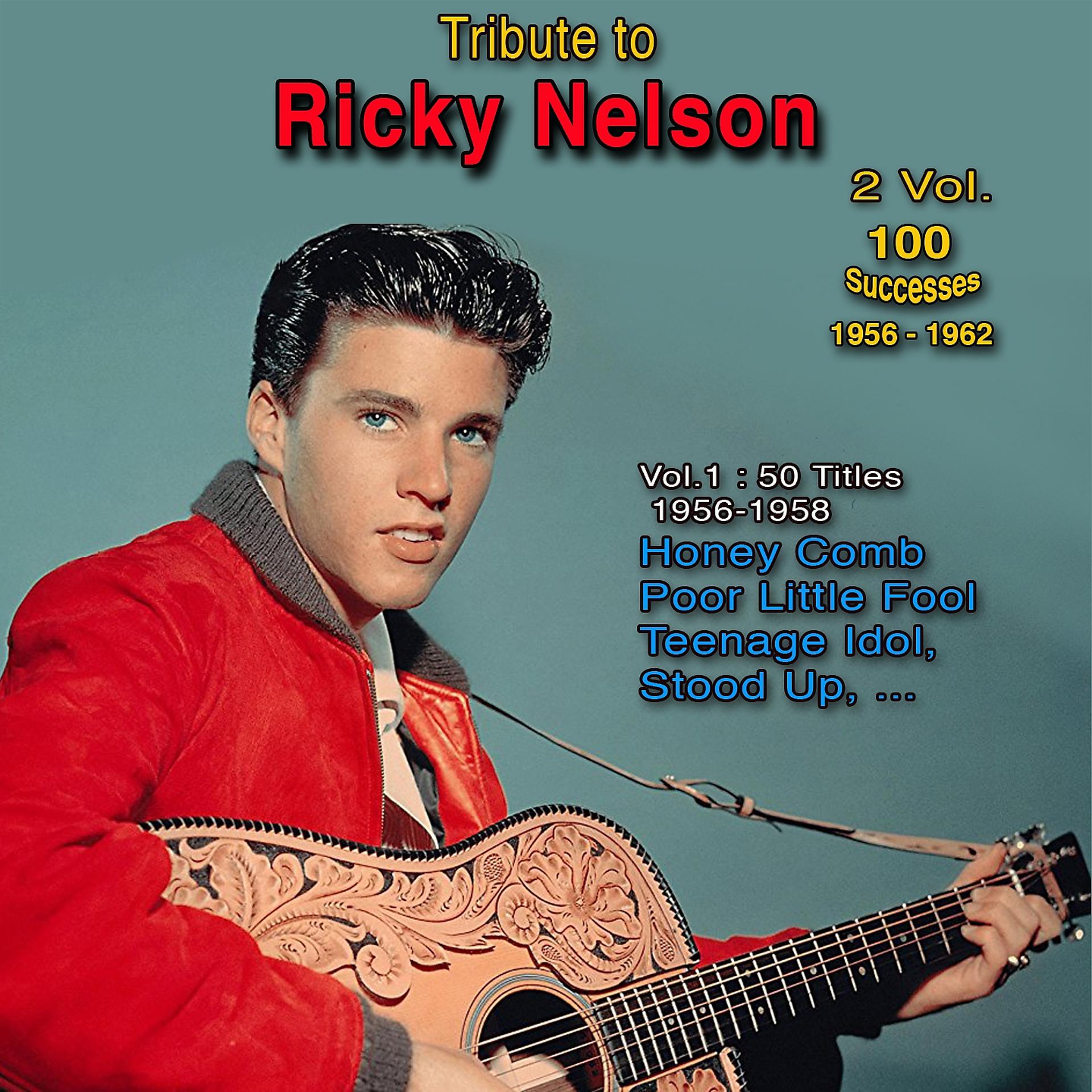 Постер альбома Ricky Nelson "Teen Idol" - Integral 1956-1962 - 100 Successes in 2 Vol.