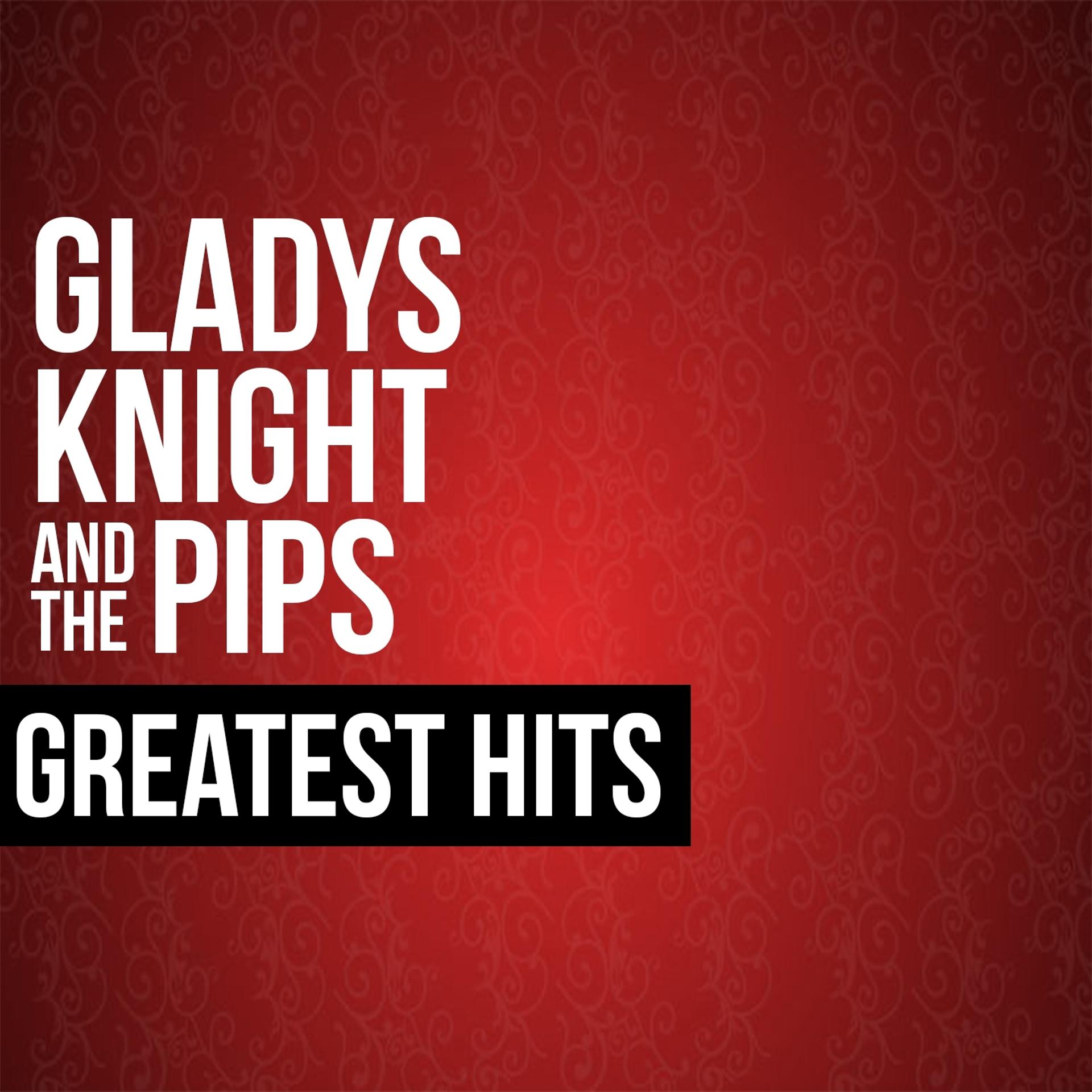 Постер альбома Gladys Knight & The Pips Greatest Hits