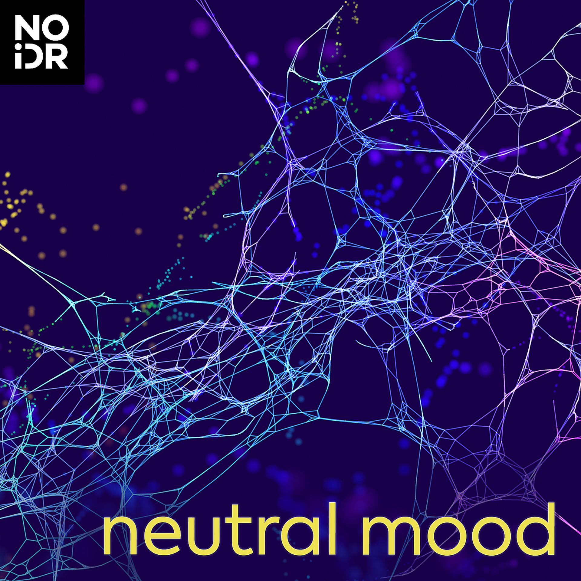 Постер альбома Neutral Mood