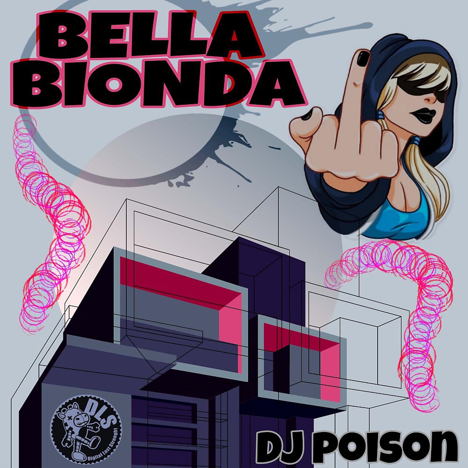 Постер альбома Bella Bionda