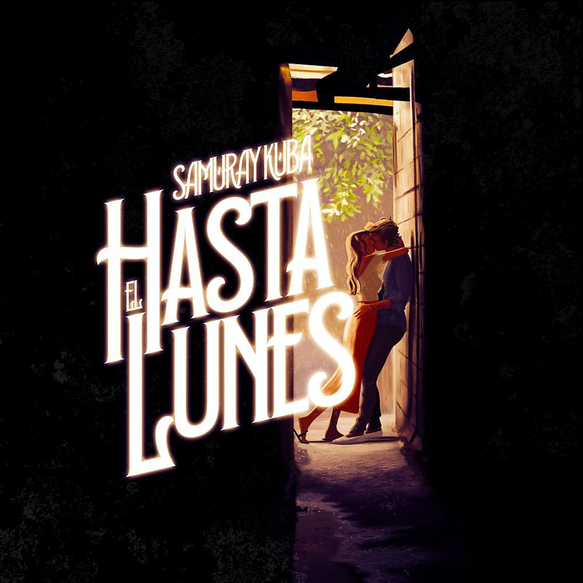 Постер альбома Hasta el Lunes