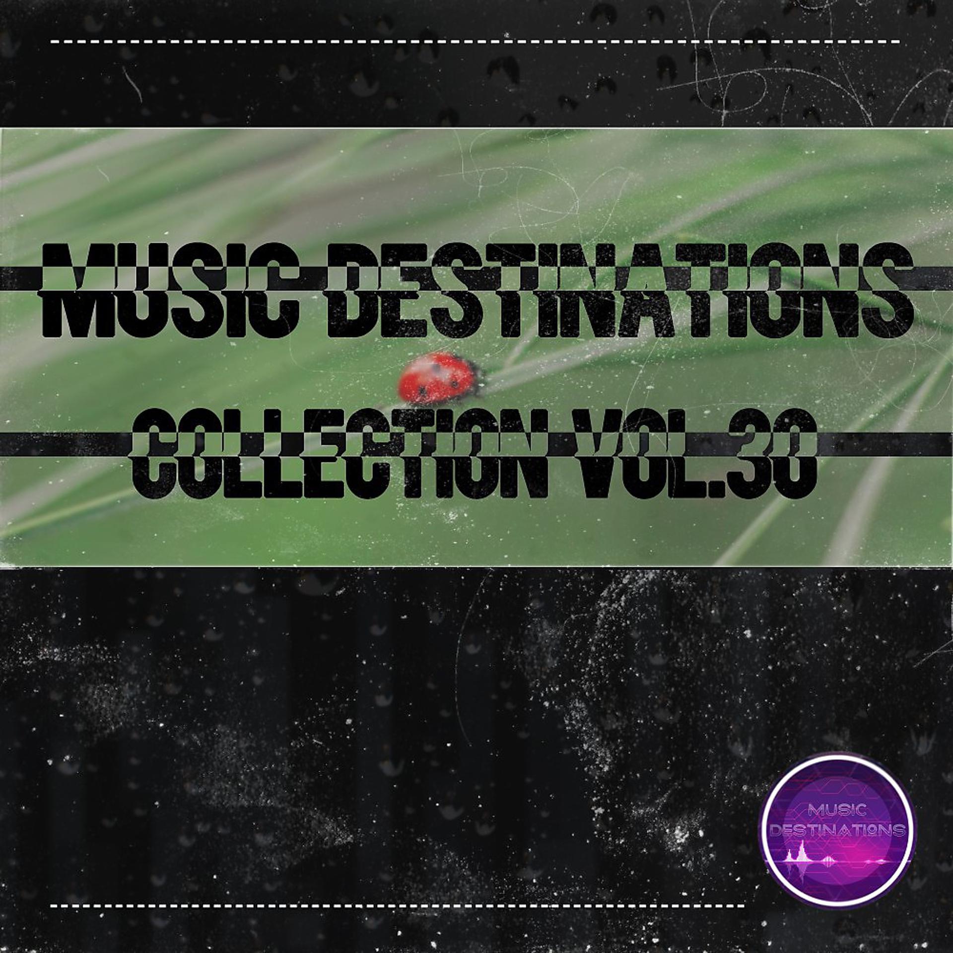 Постер альбома Music Destinations Collection Vol. 30
