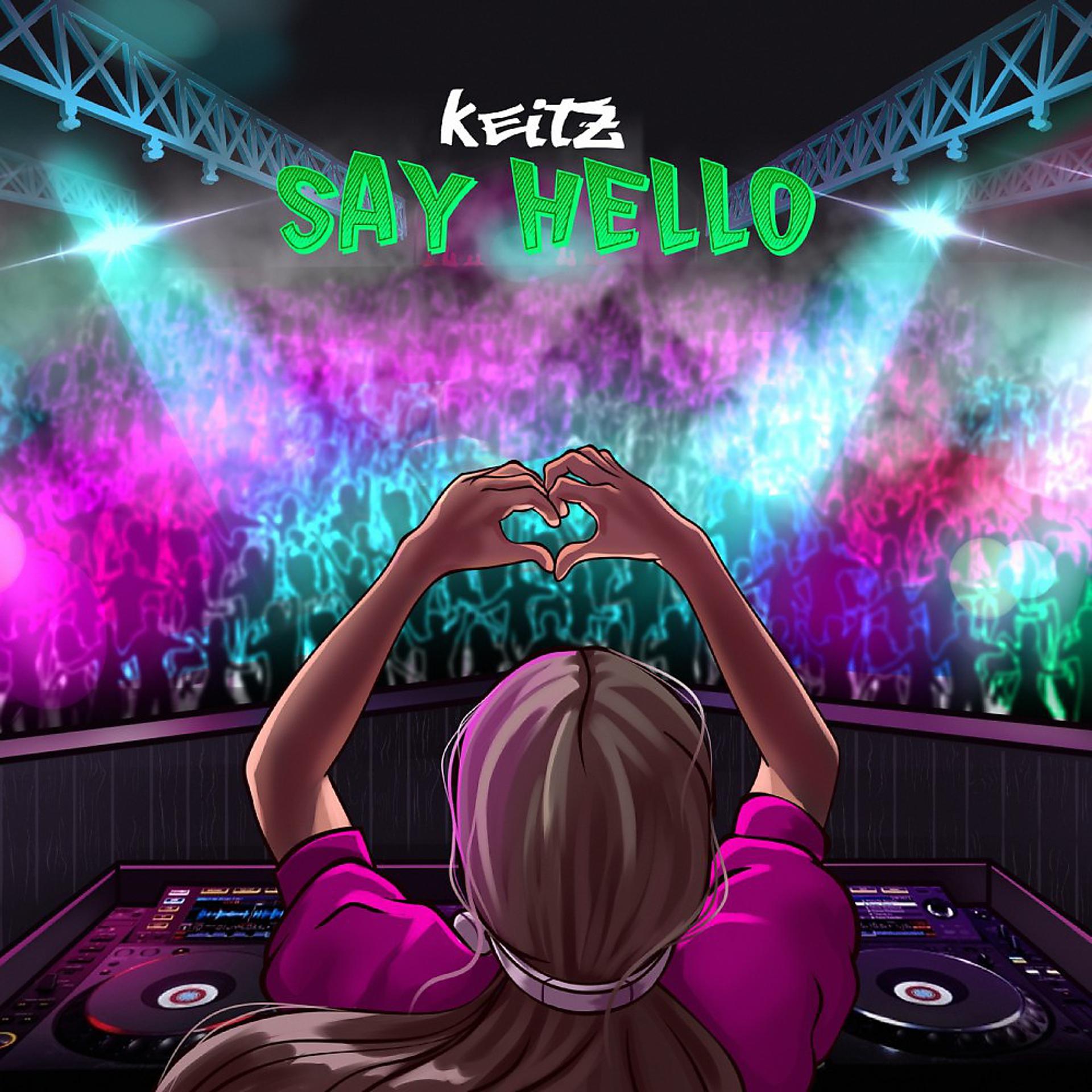 Постер альбома Say Hello (Radio Edit)