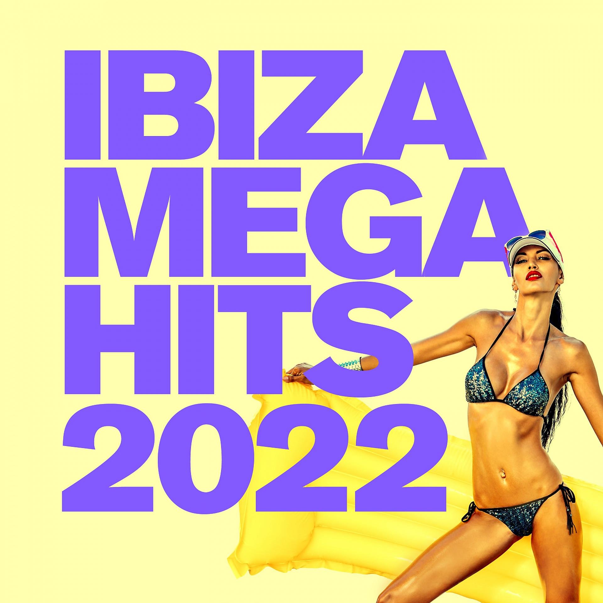 Постер альбома Ibiza Mega Hits 2022