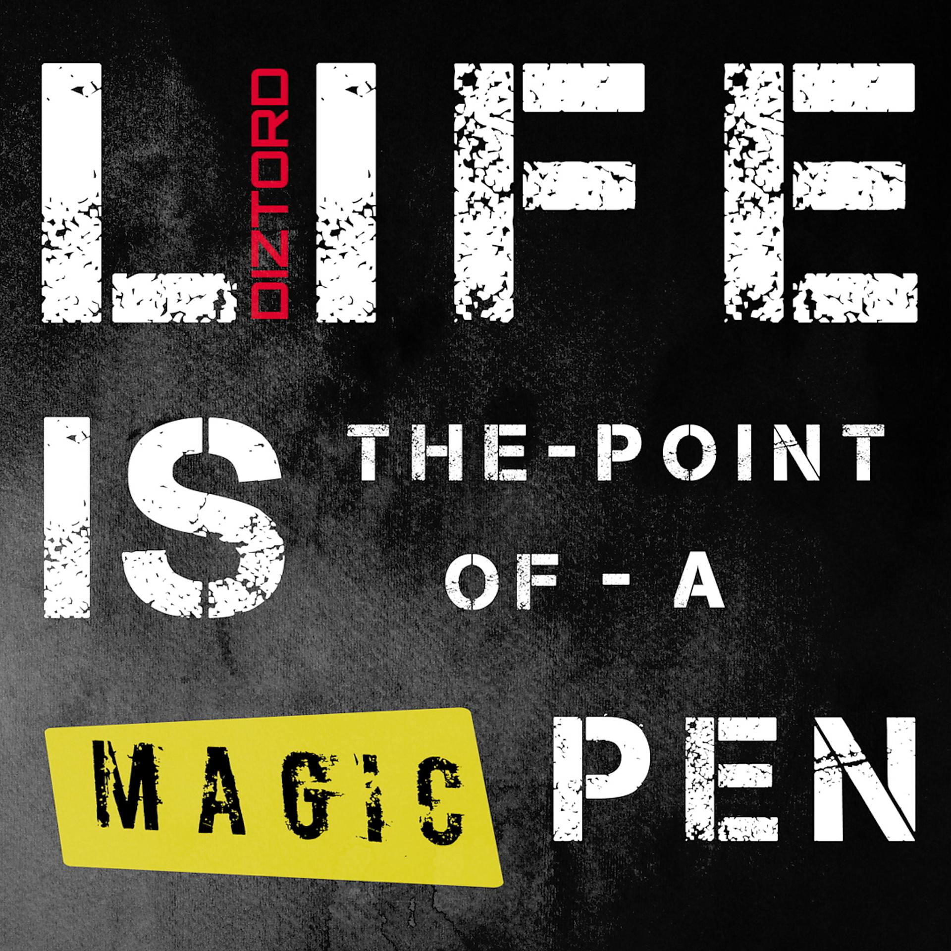 Постер альбома Life Is The - Point Of - A Magic Pen